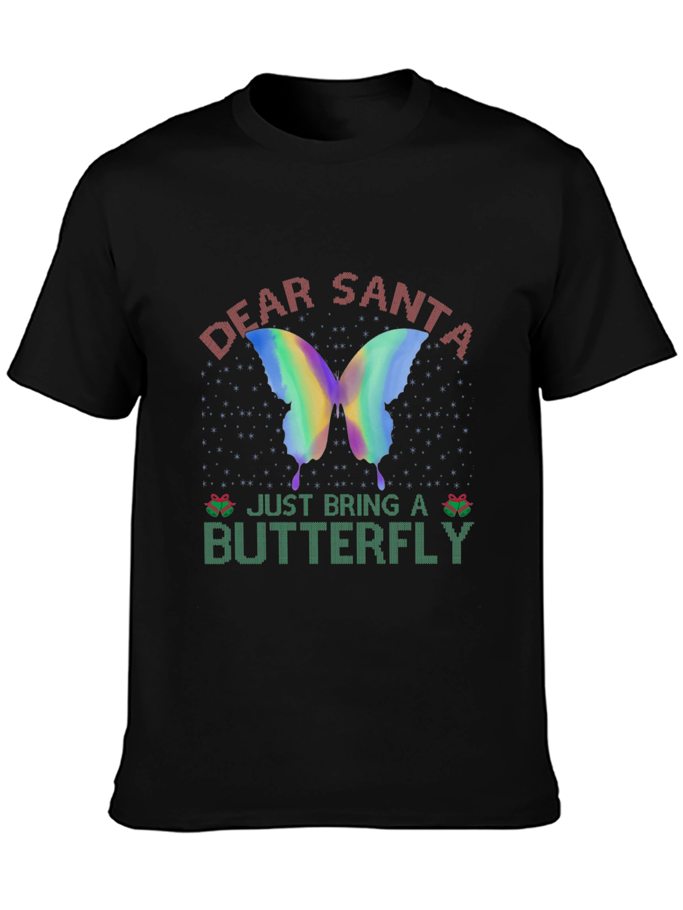 Dear Santa Just Bring a Butterfly Christmas T-Shirt - 3