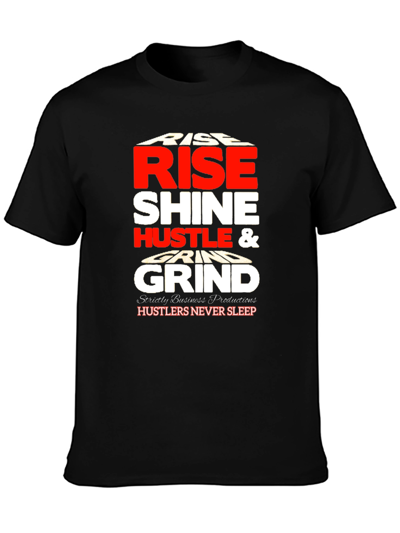 Black Rise Shine Hustle Grind Black Graphic Tee view 3