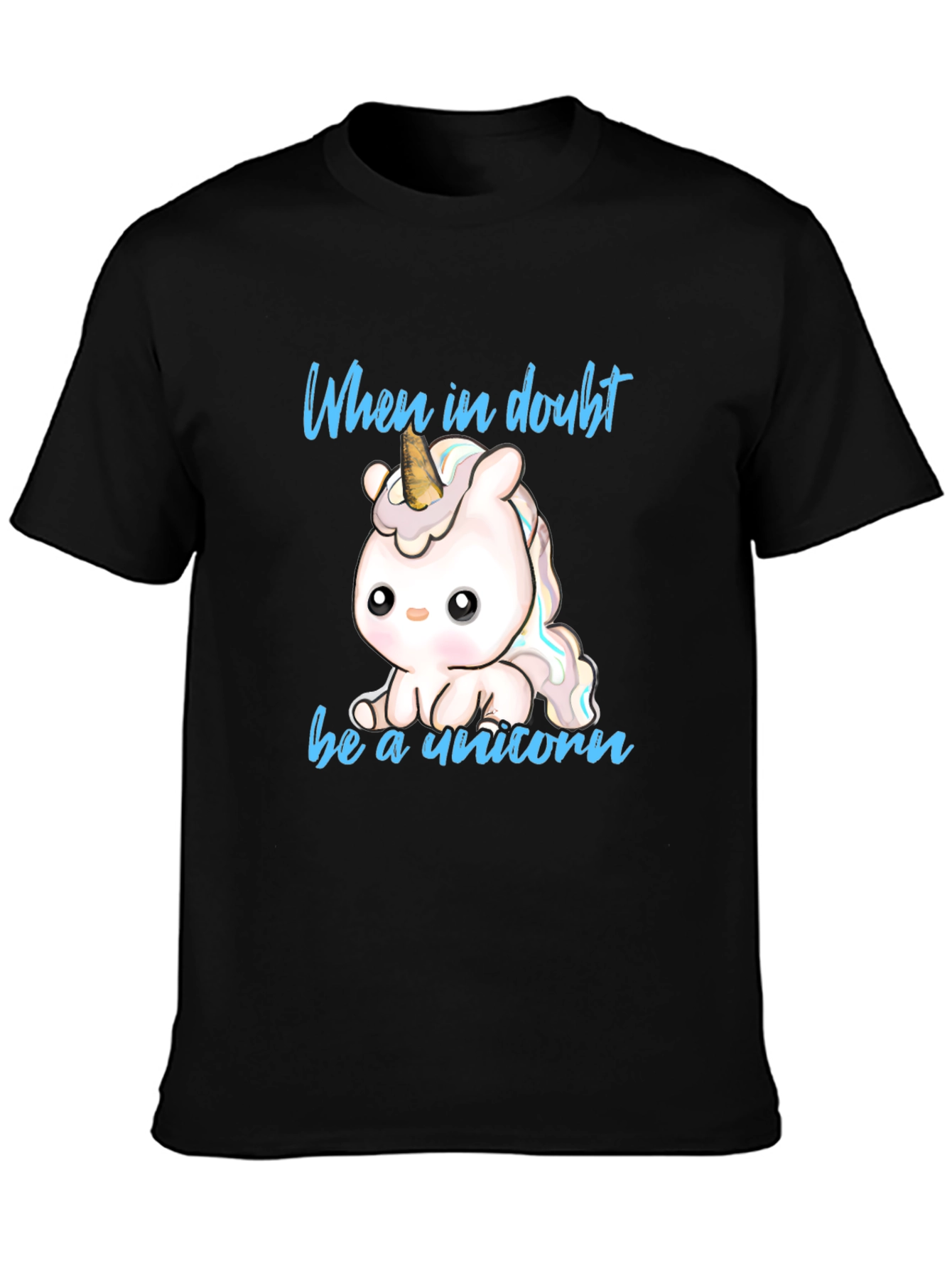 Black Cute Unicorn T-Shirt - When in Doubt Be a Unicorn view 3
