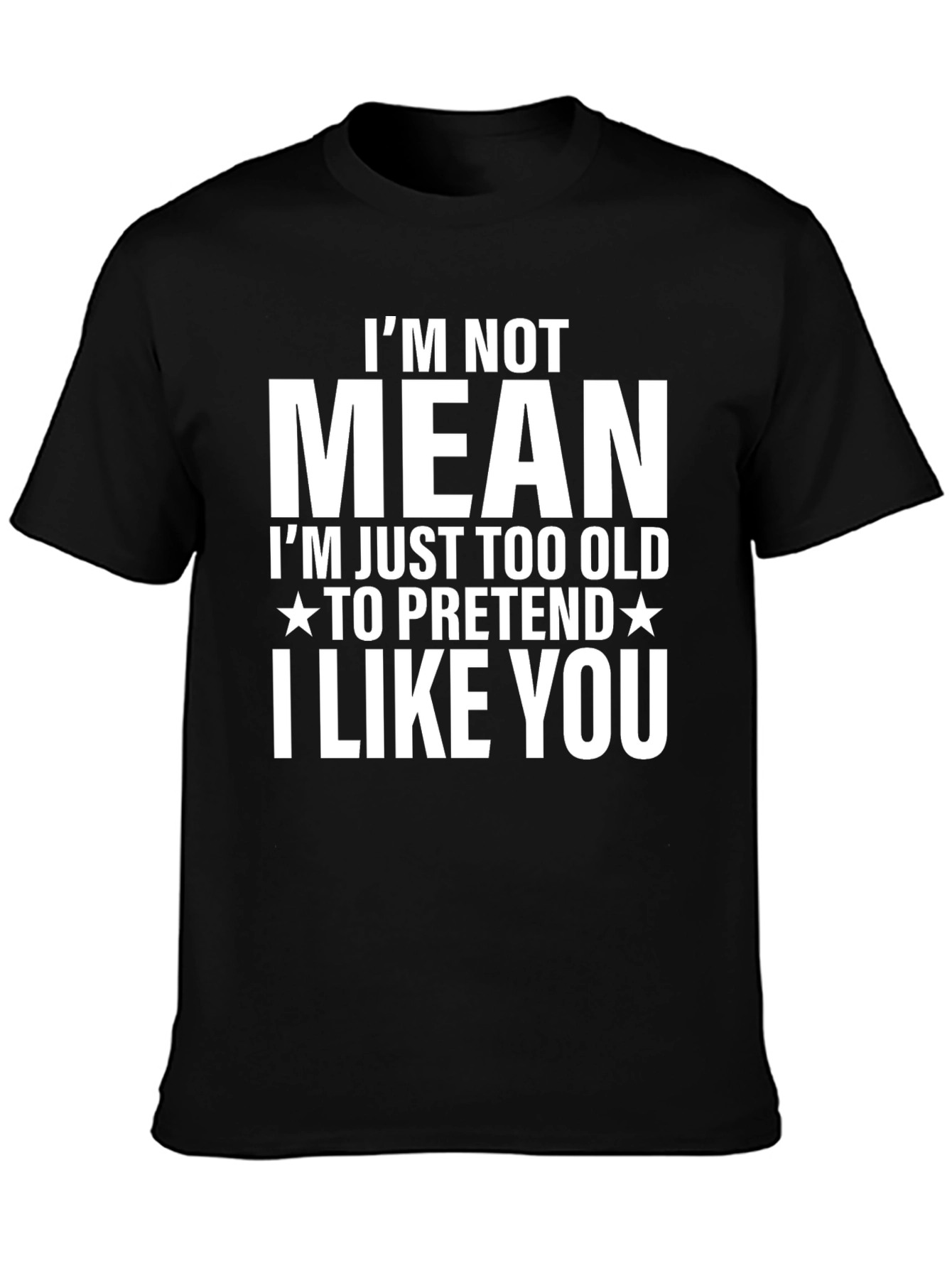 Black Funny "I'm Not Mean" Graphic T-Shirt view 3