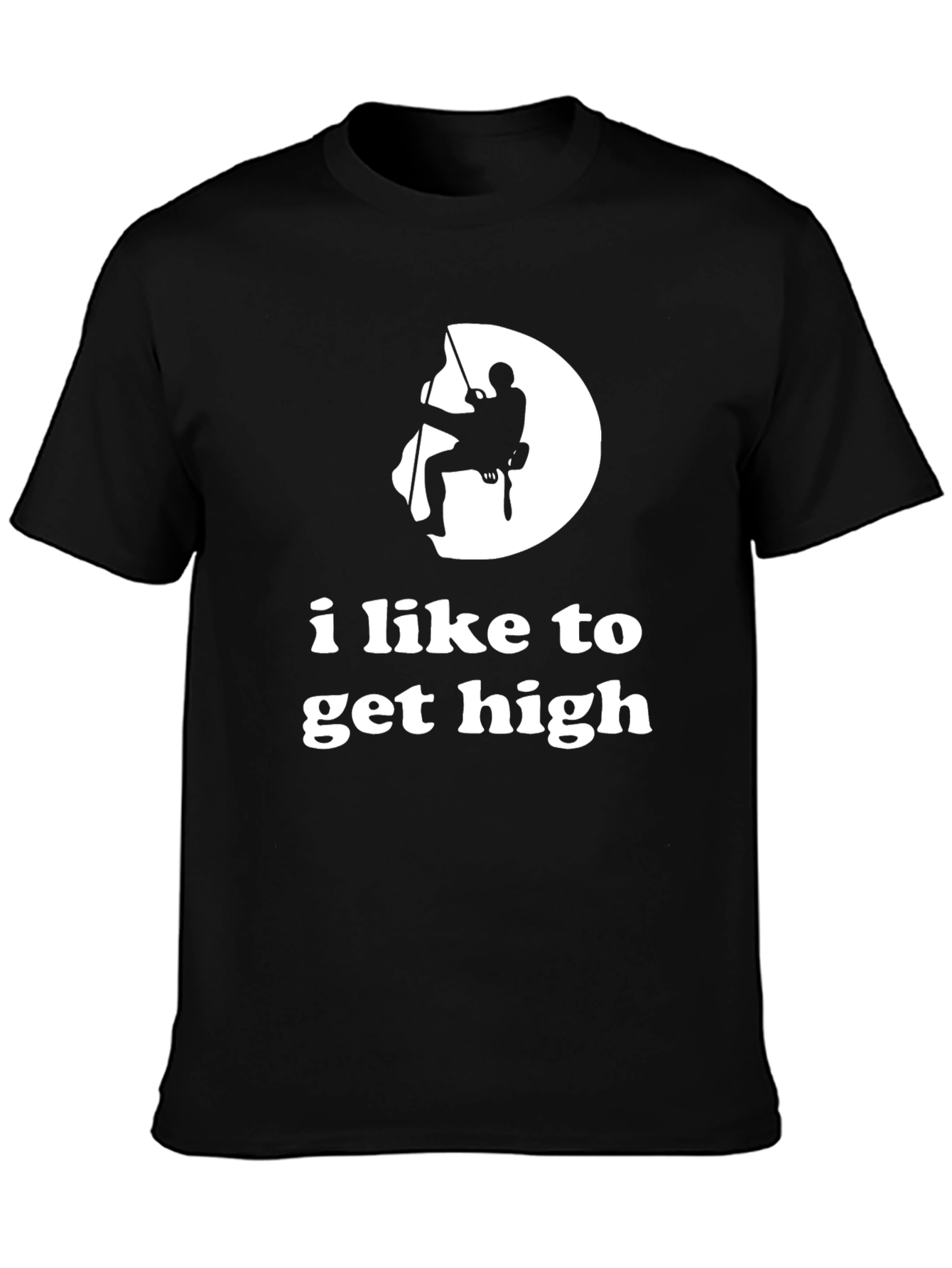 Black I Like To Get High T-Shirt Climbing Humor Tee view 3