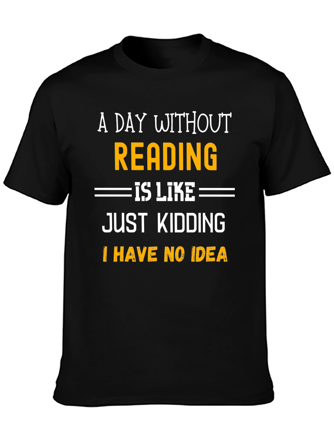 Black Funny Reading T-Shirt: A Day Without Reading view 3