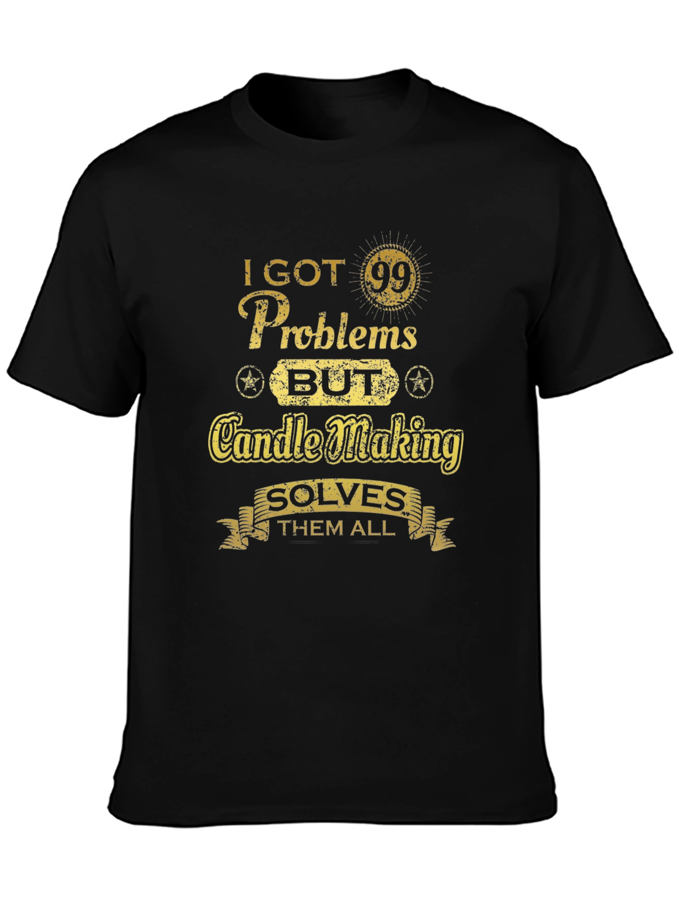 Black Candle Making Solves All My Problems T-Shirt view 3