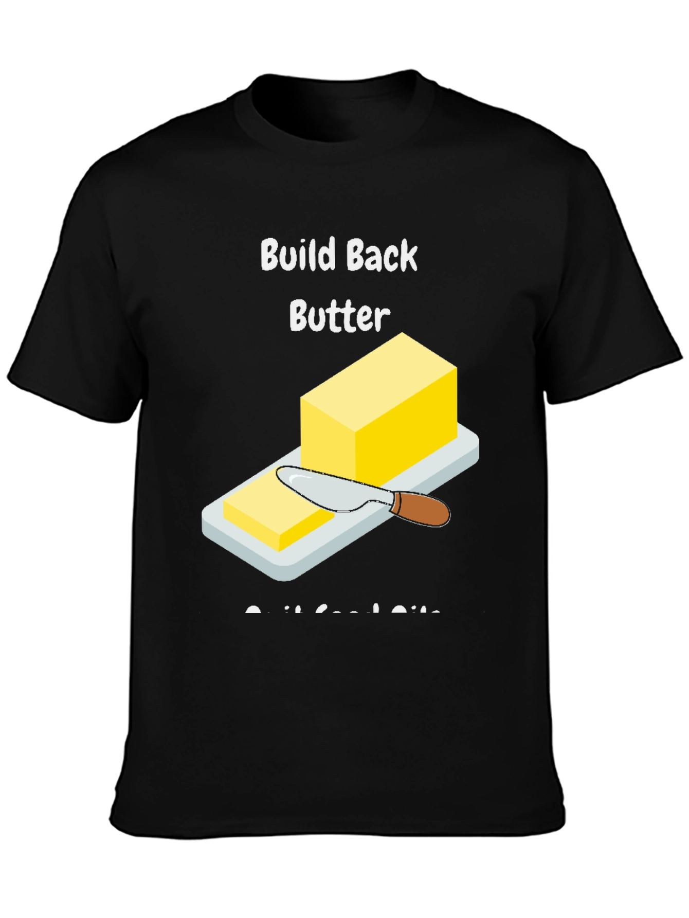 Black Build Back Butter T-Shirt view 3