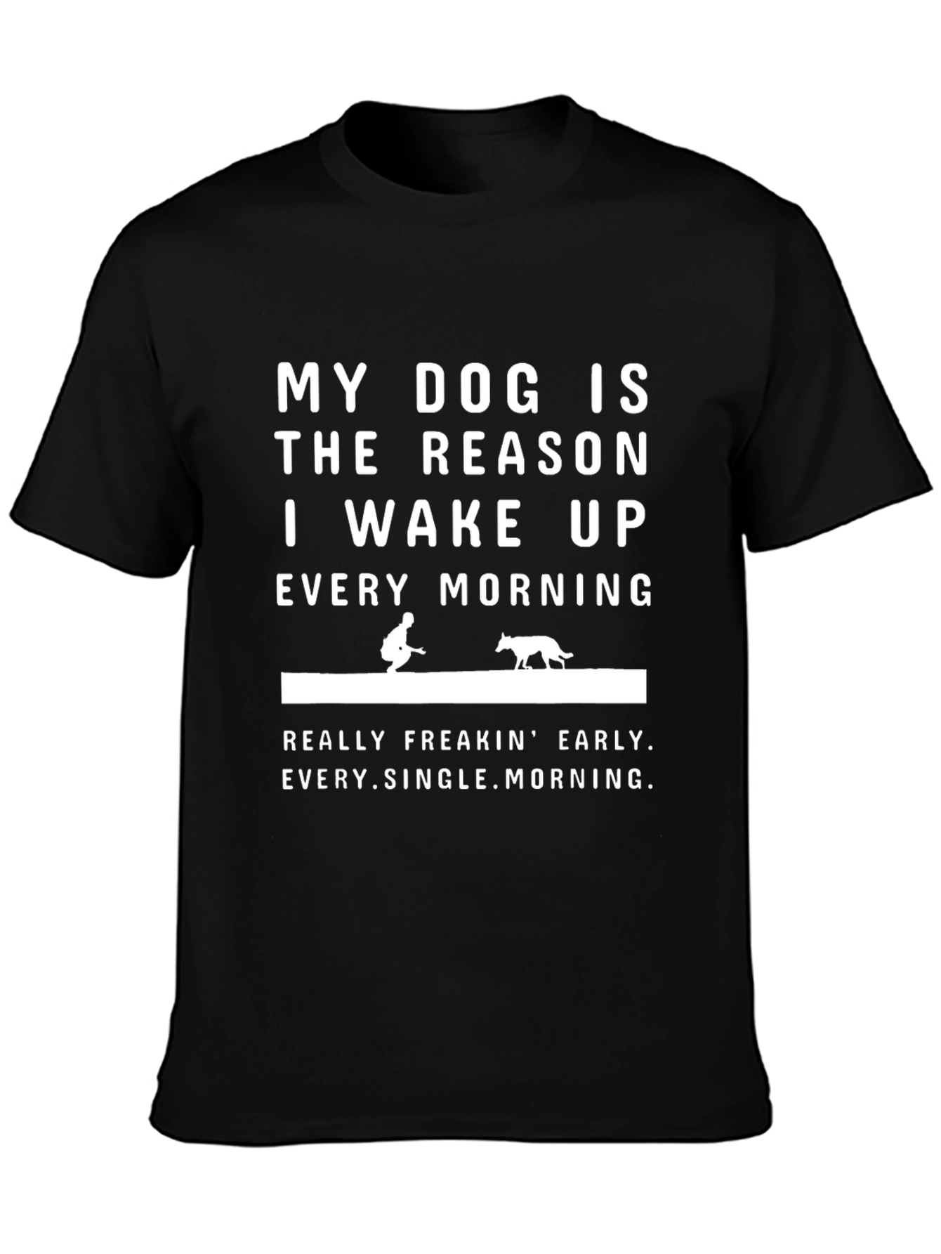 Black Dog Lover T-Shirt: My Dog is The Reason I Wake Up view 3