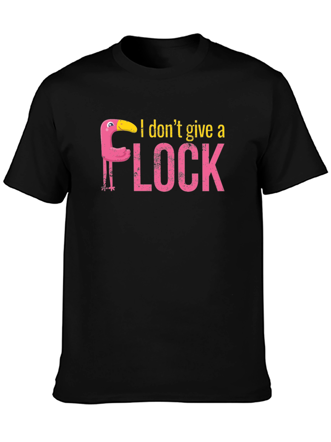 Black I Don't Give a Flock T-Shirt view 3