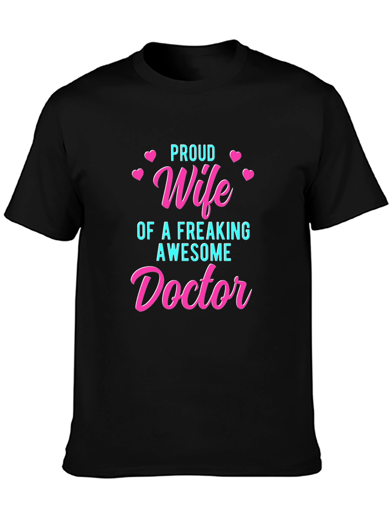 Black Proud Wife of an Awesome Doctor T-Shirt view 3