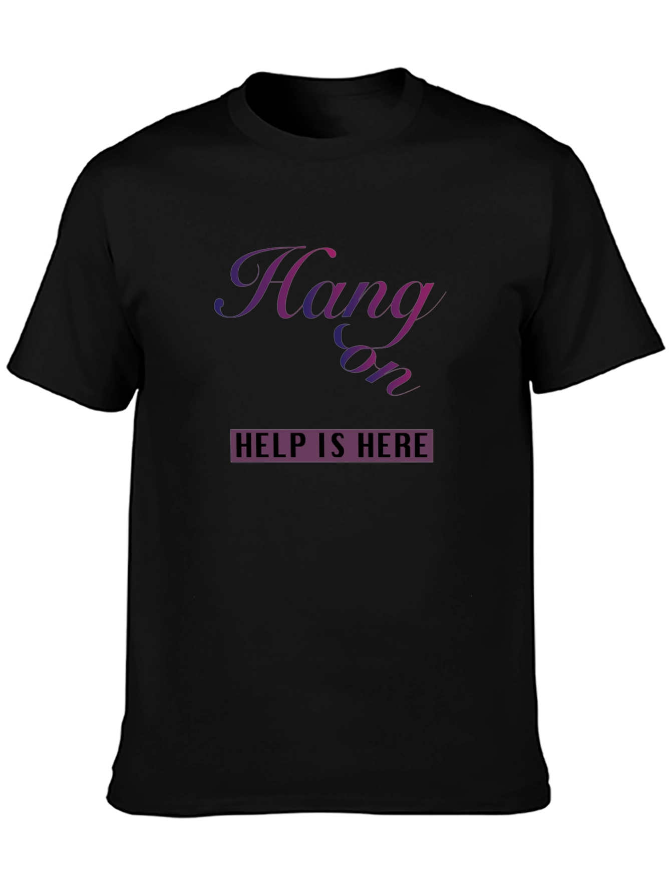 Black Hang On Help Is Here Graphic Tee - Unisex view 3