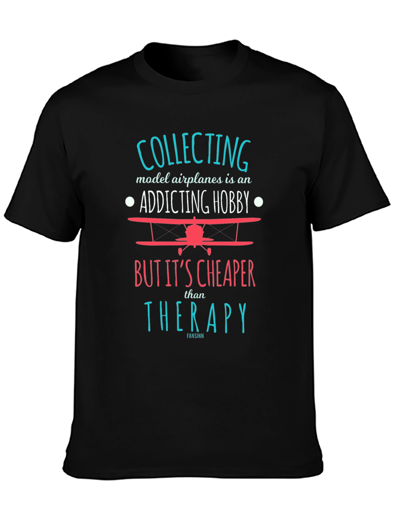 Black Model Airplane Hobby T-Shirt: Cheaper Than Therapy! view 3