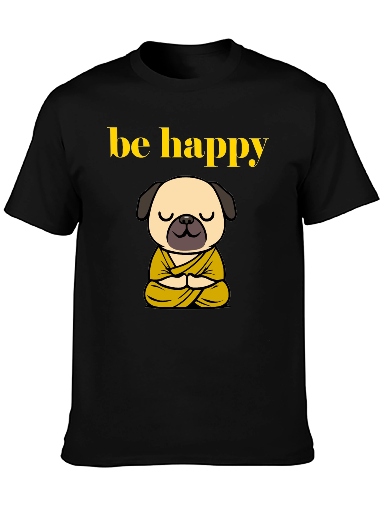 Black Be Happy Pug Buddha T-Shirt - Meditating Dog Tee view 3