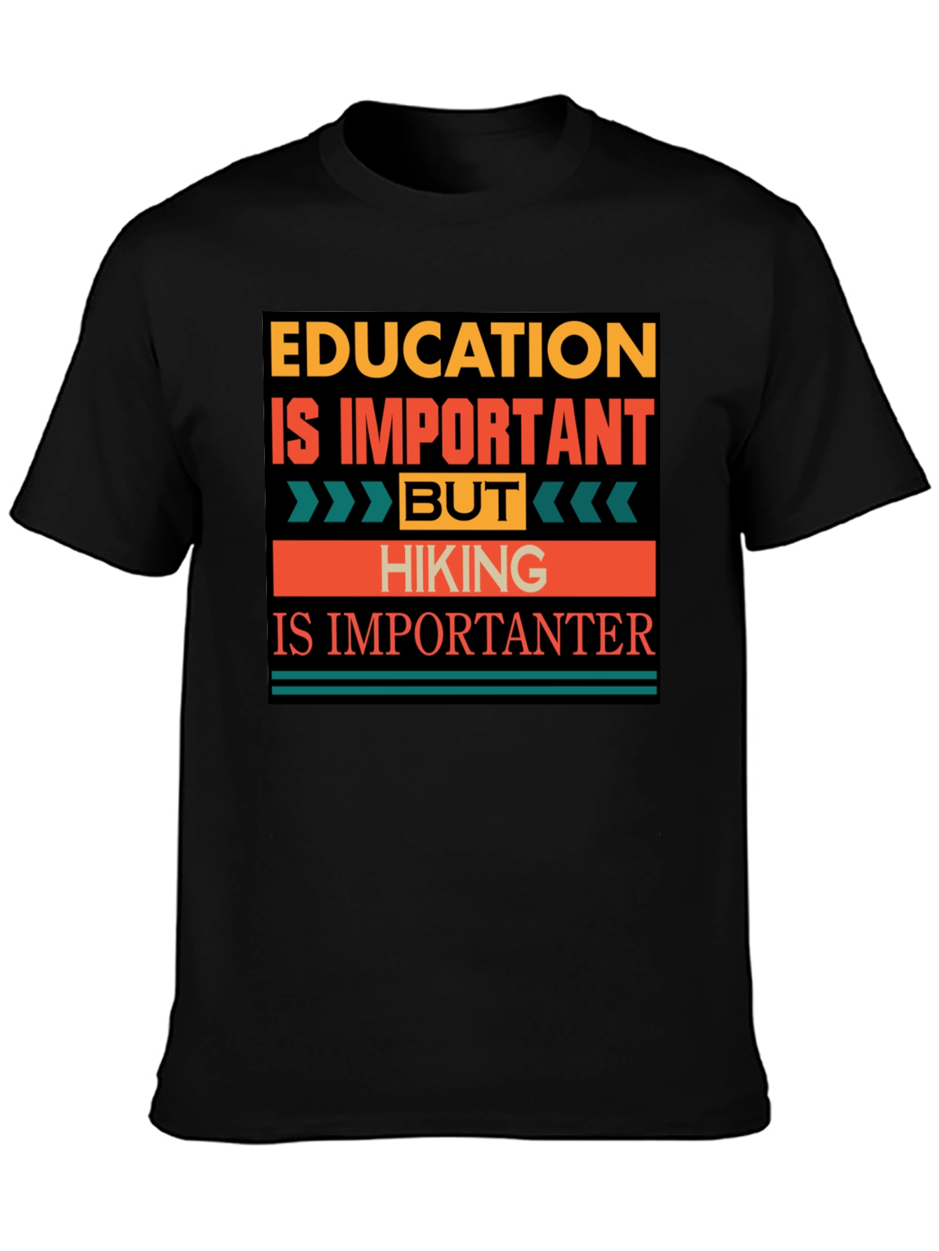 Black Education vs. Hiking Graphic Tee - Hiking is Importanter! view 3