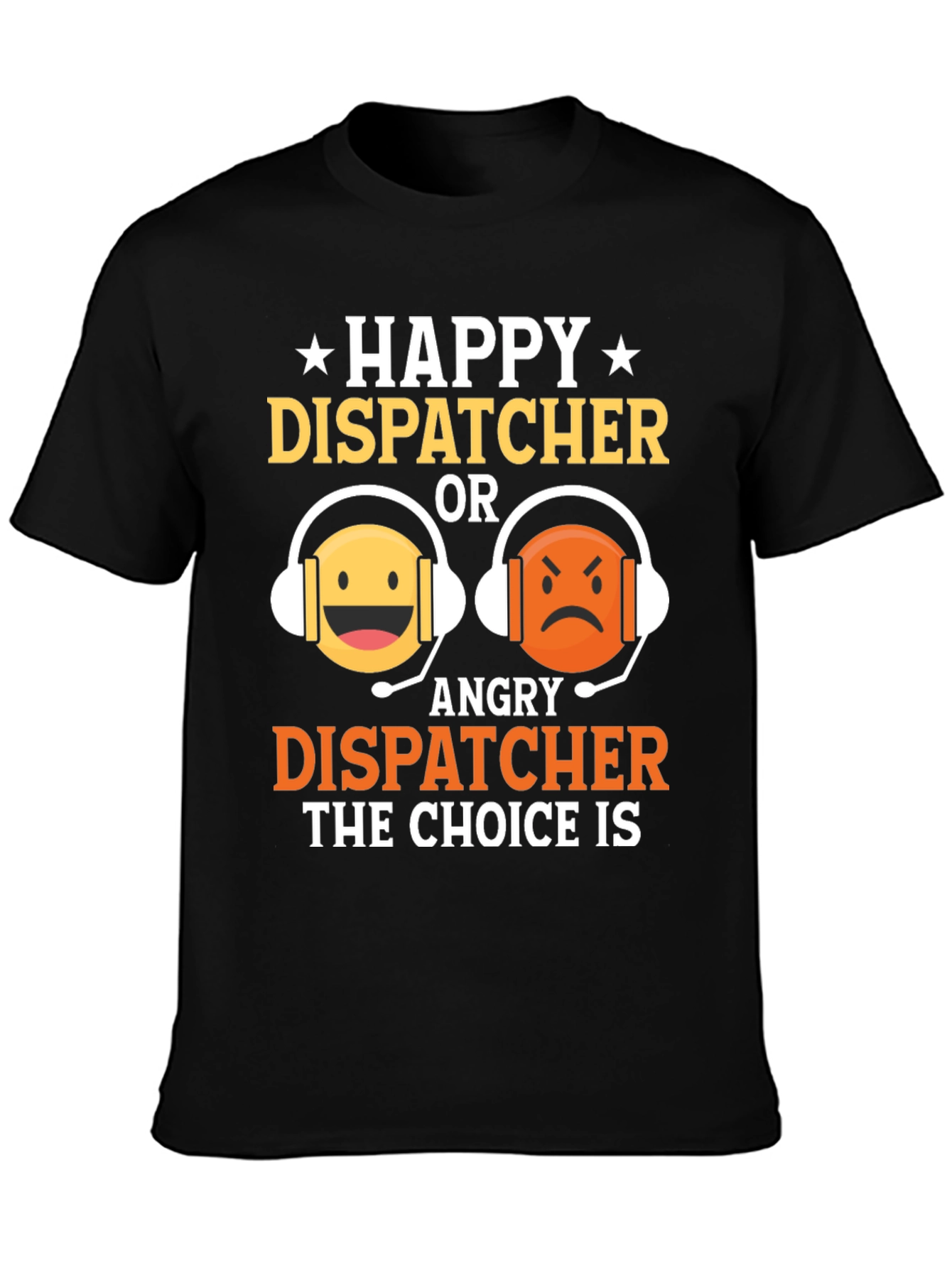 Black Happy or Angry Dispatcher Graphic T-Shirt view 3