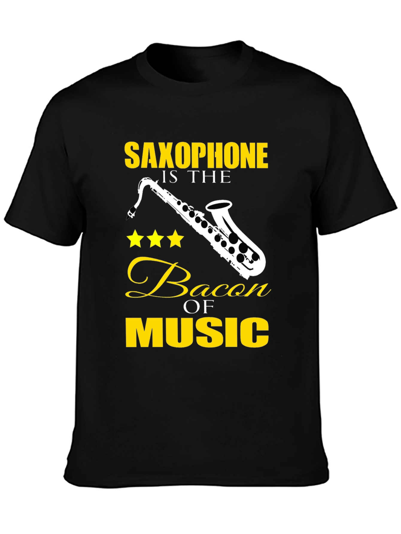 Black Saxophone is the Bacon of Music T-Shirt view 3