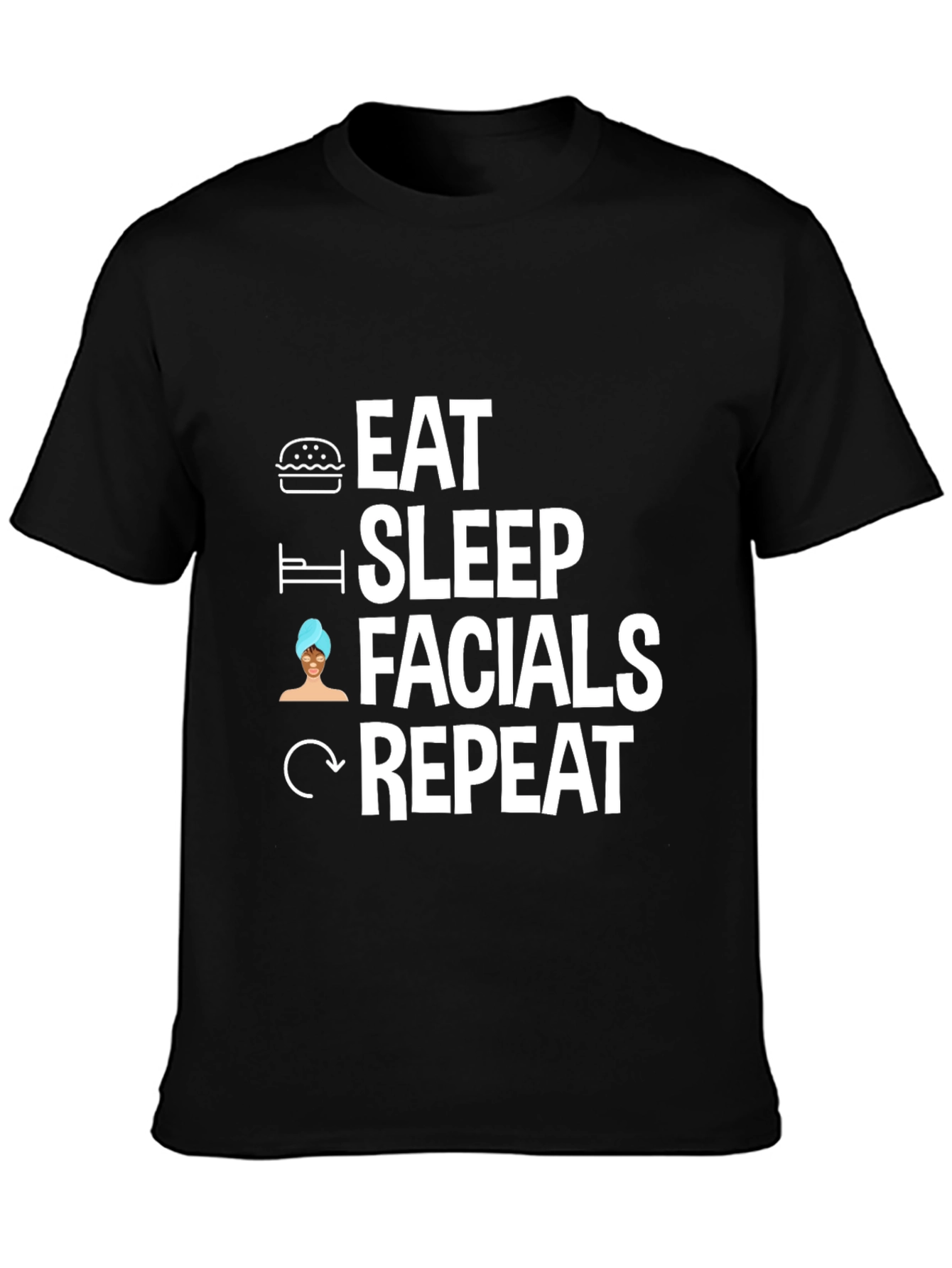 Black Eat Sleep Facials Repeat Graphic Tee view 3