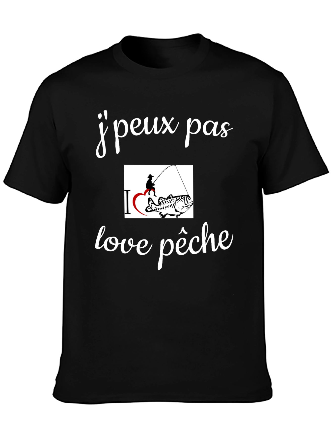 Fishing T-Shirt - "J'peux pas love pêche"  Graphic Tee - 3
