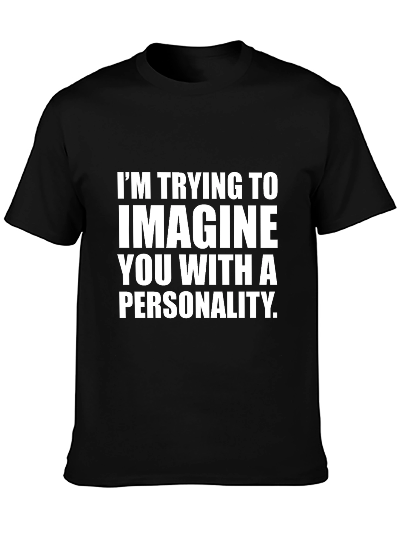 Black Sarcastic Personality Graphic Novelty T-Shirt view 3