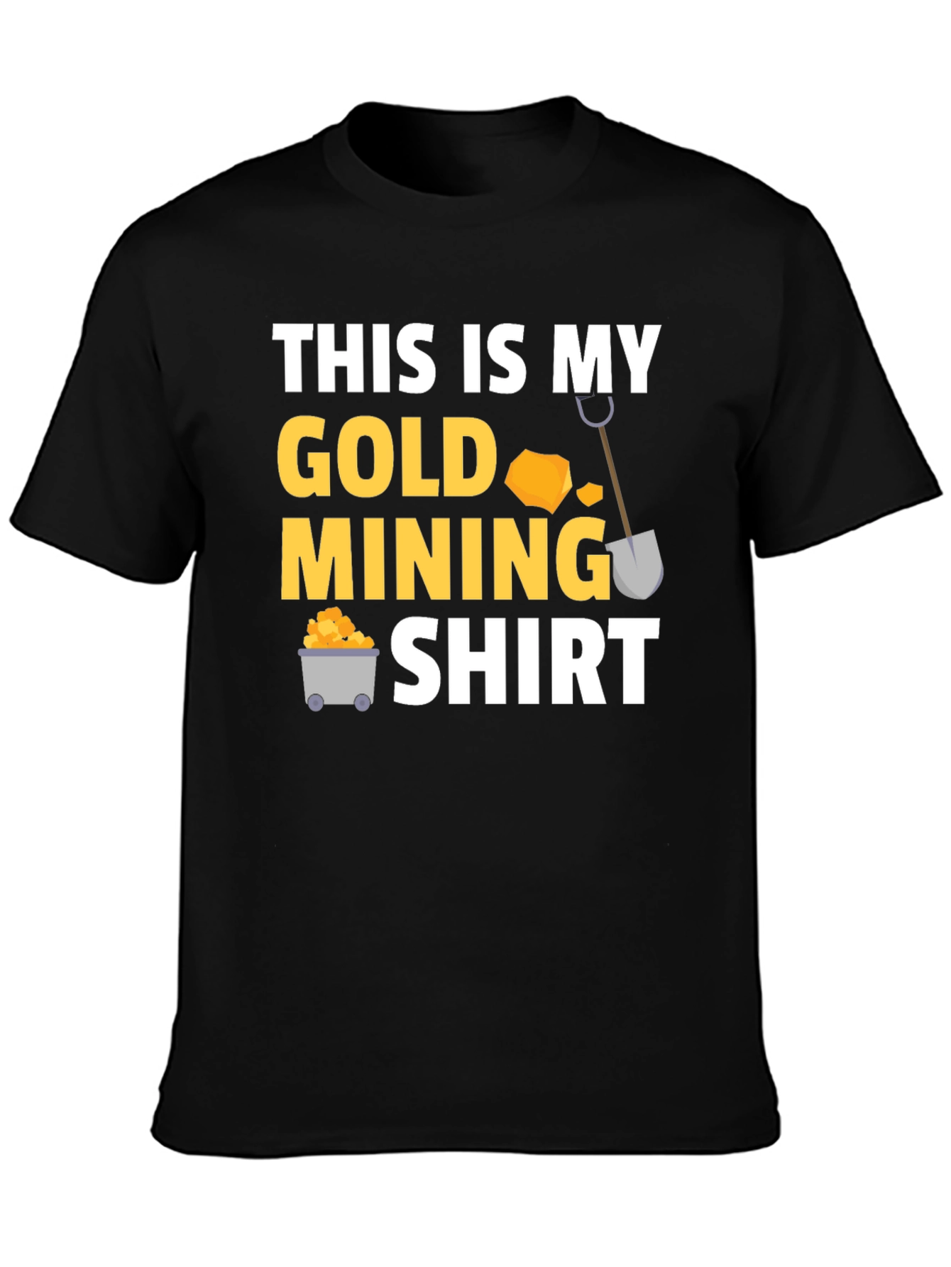 Black Gold Mining Shirt - Funny Mining T-Shirt view 3
