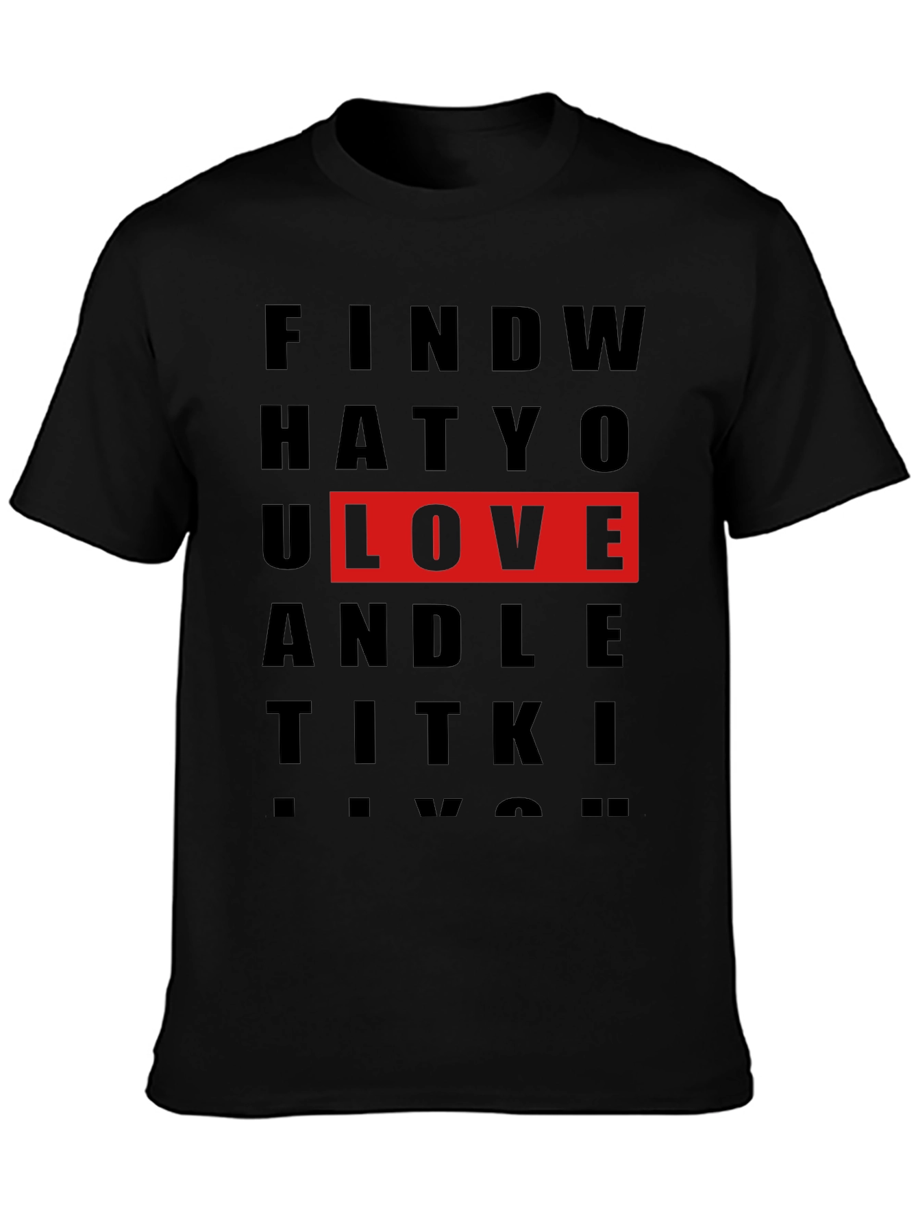 Black Find What You Love Graphic T-Shirt view 3