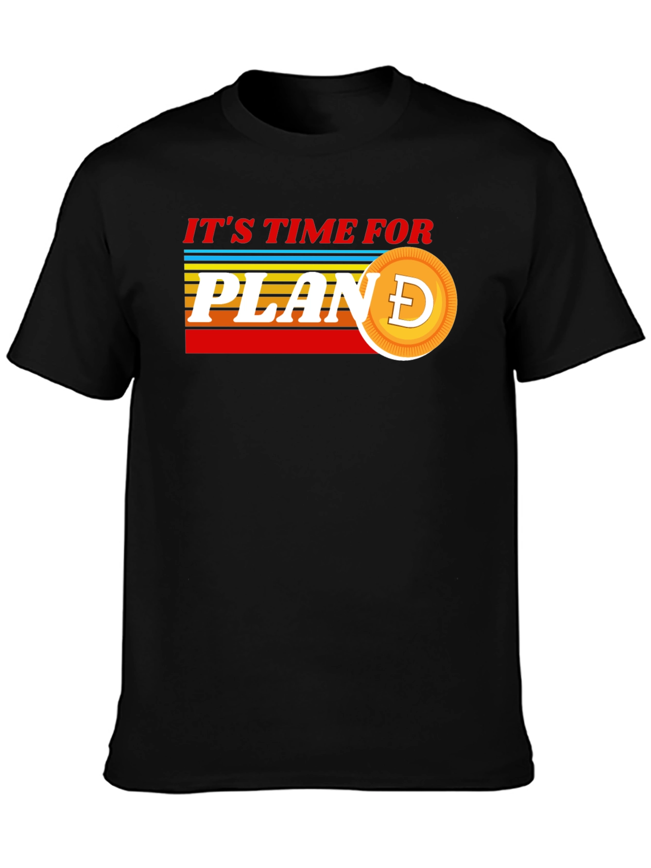 Black It's Time For Plan Doge T-Shirt view 3