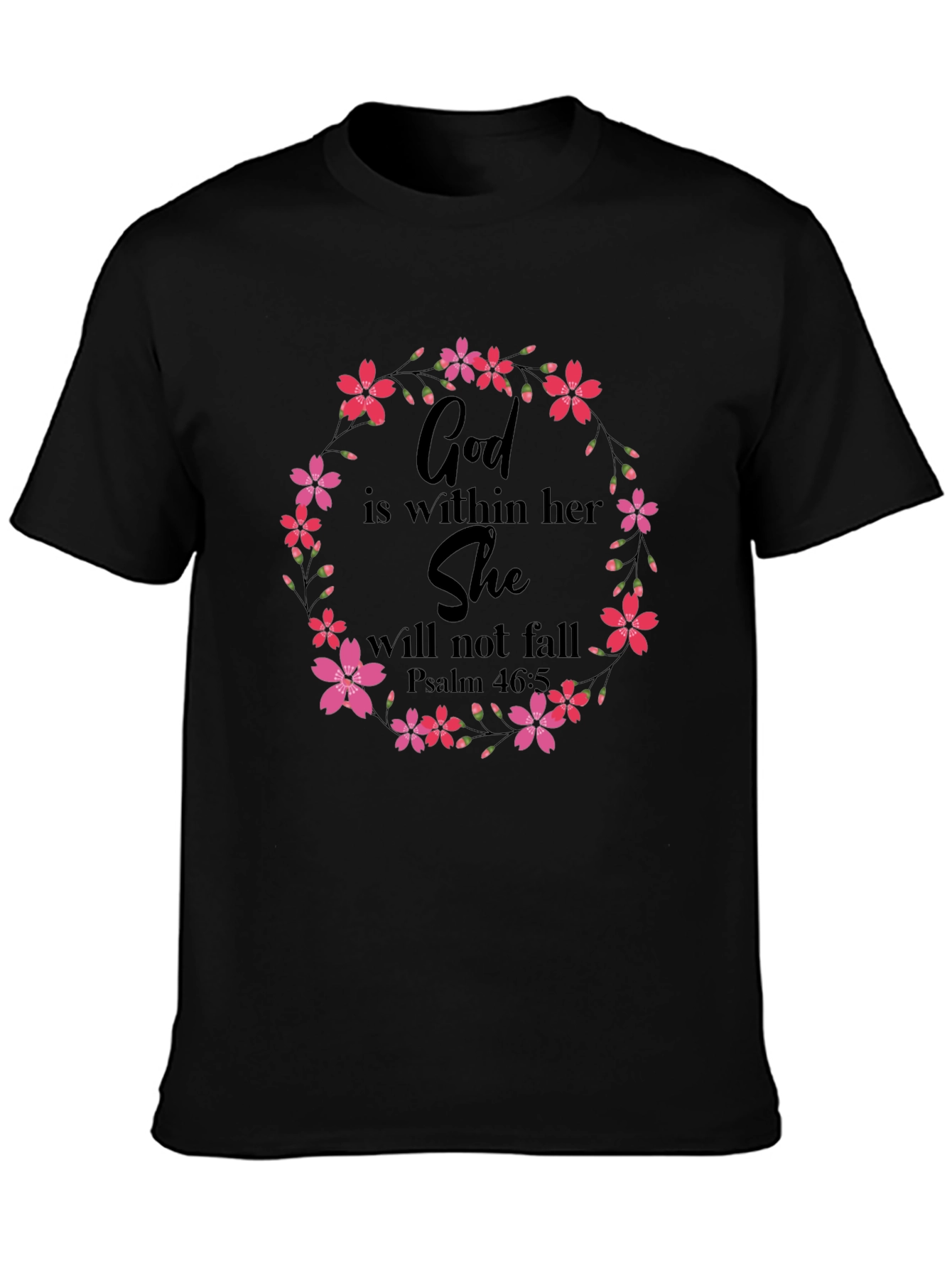 Black Floral God Is Within Her T-Shirt view 3