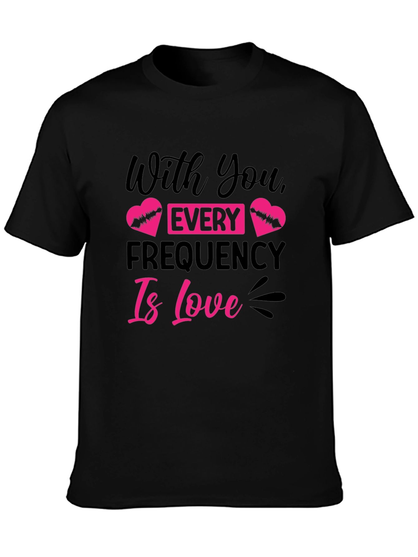 Black Every Frequency Is Love Graphic Tee view 3
