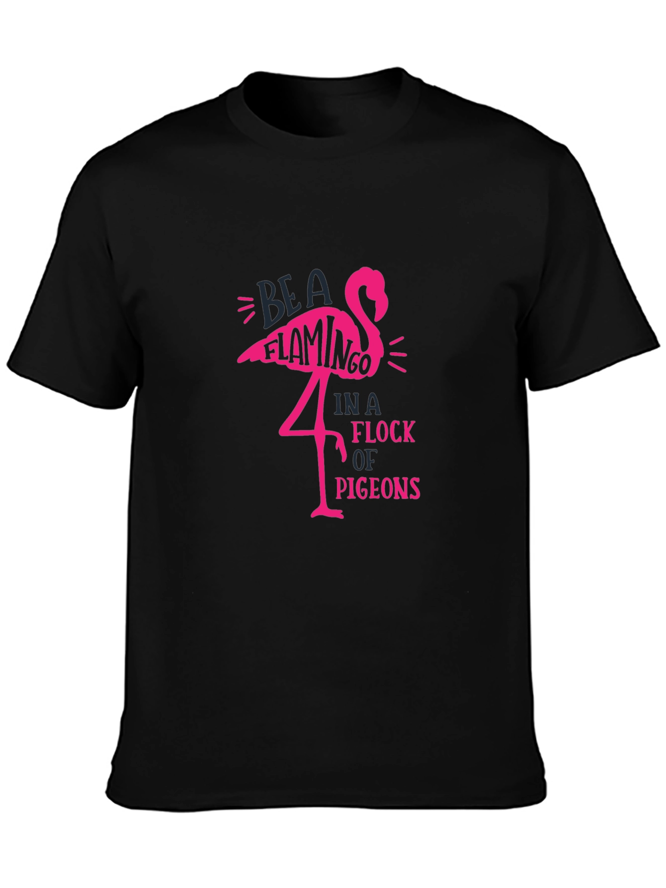 Black Be A Flamingo T-Shirt - Unique Graphic Tee view 3