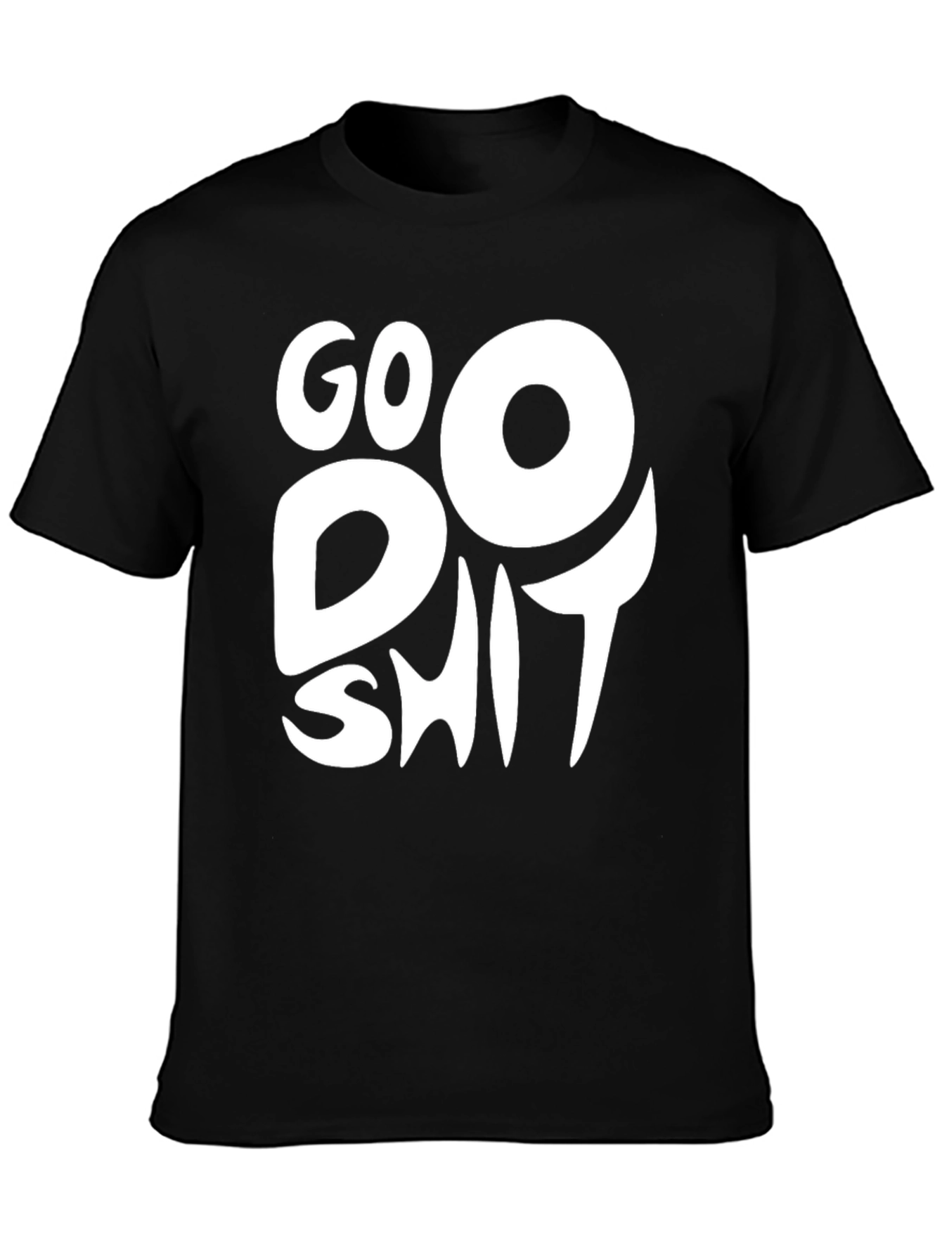 Black Go Do Shit Black Graphic T-Shirt view 3