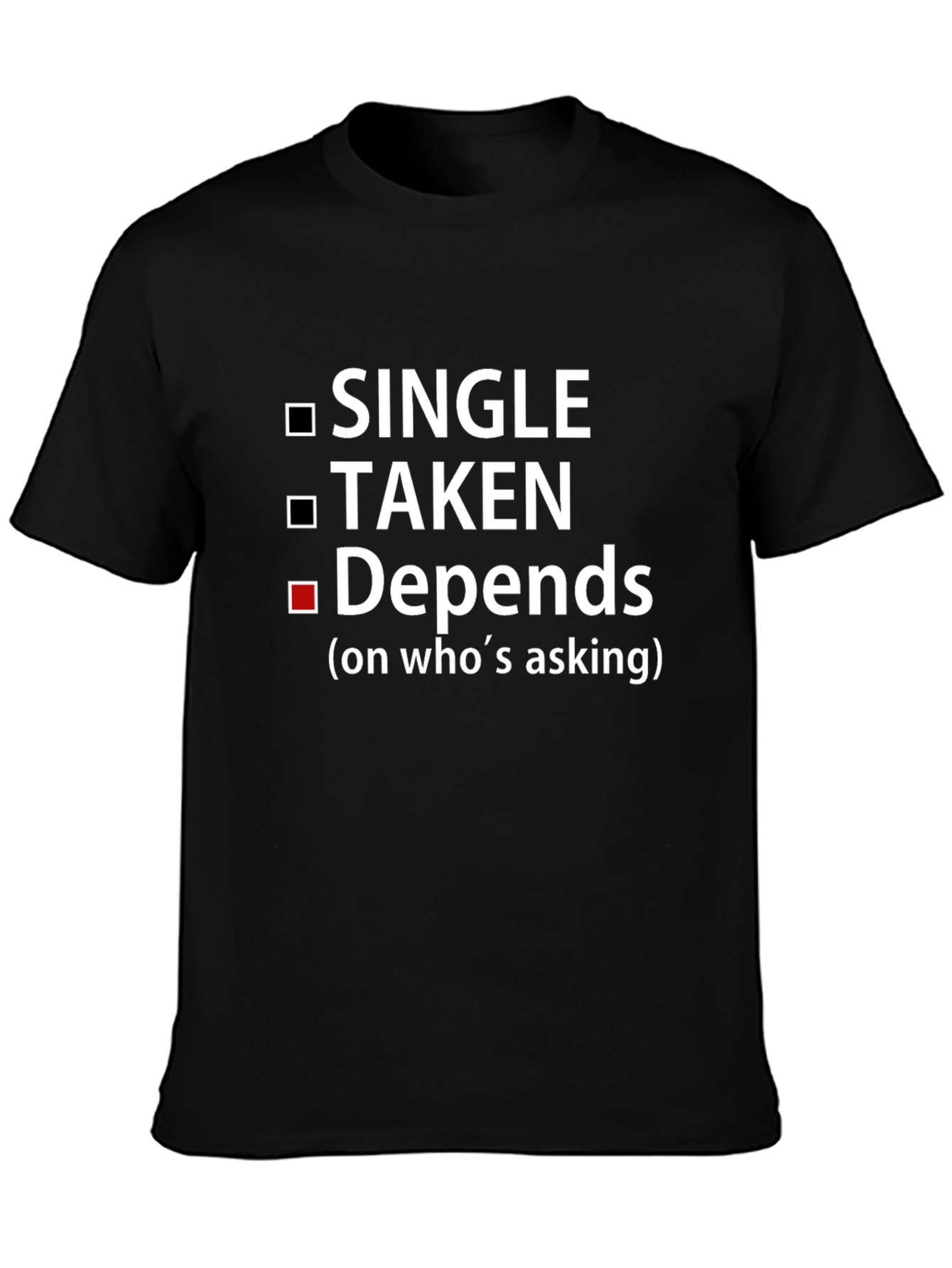 Black Depends On Who's Asking T-Shirt view 3