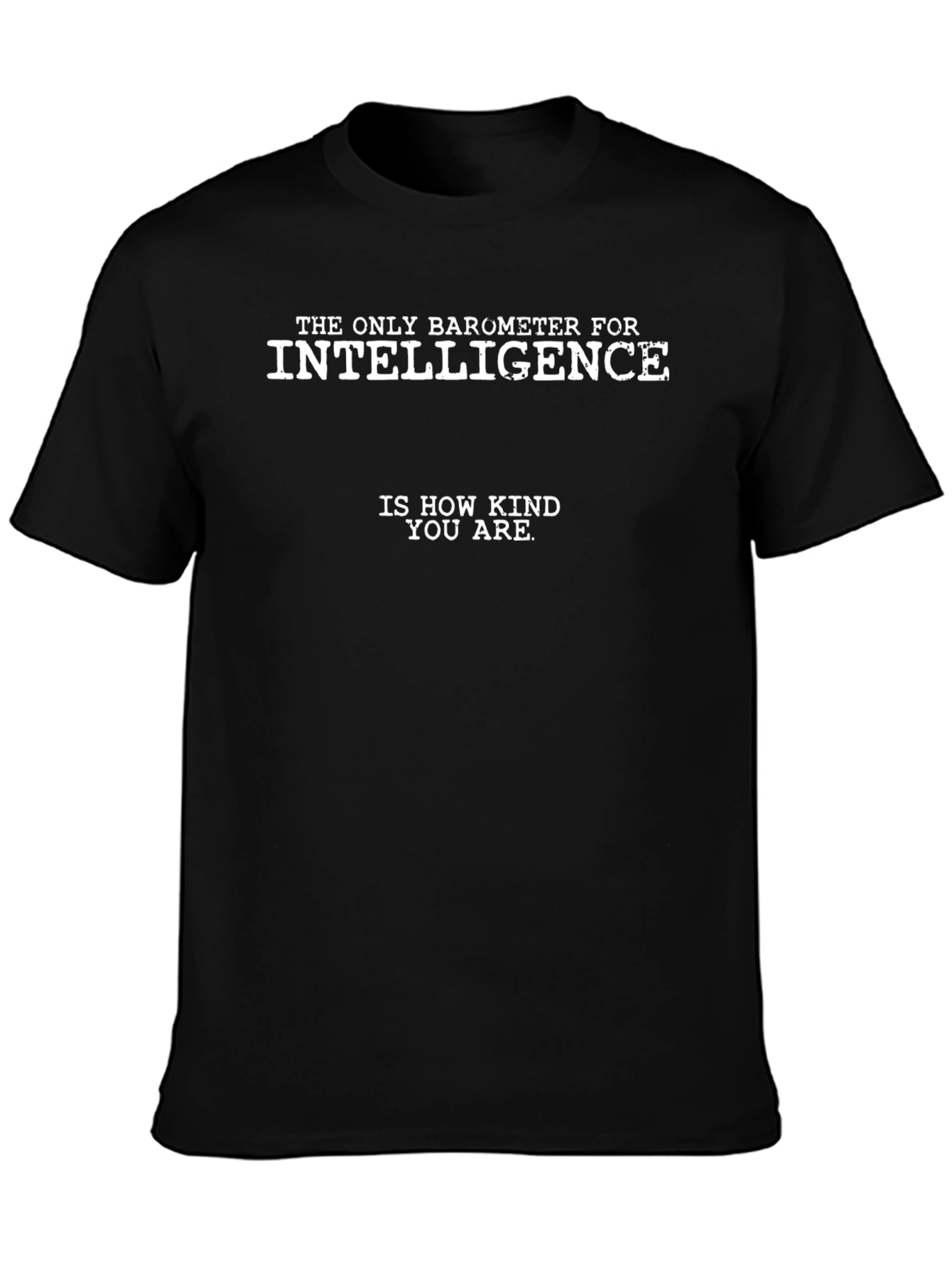 Black Kindness is Intelligence Black T-Shirt view 3