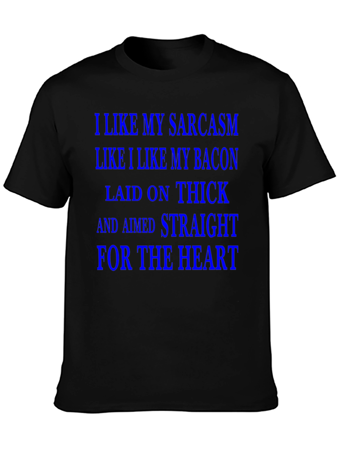 Black Sarcasm & Bacon T-Shirt - Laid on Thick! view 3