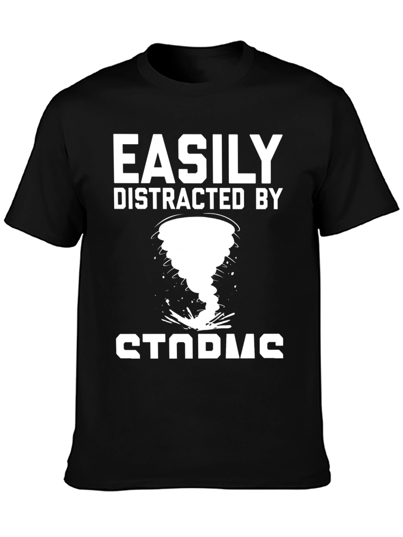 Black Easily Distracted By Storms T-Shirt view 3