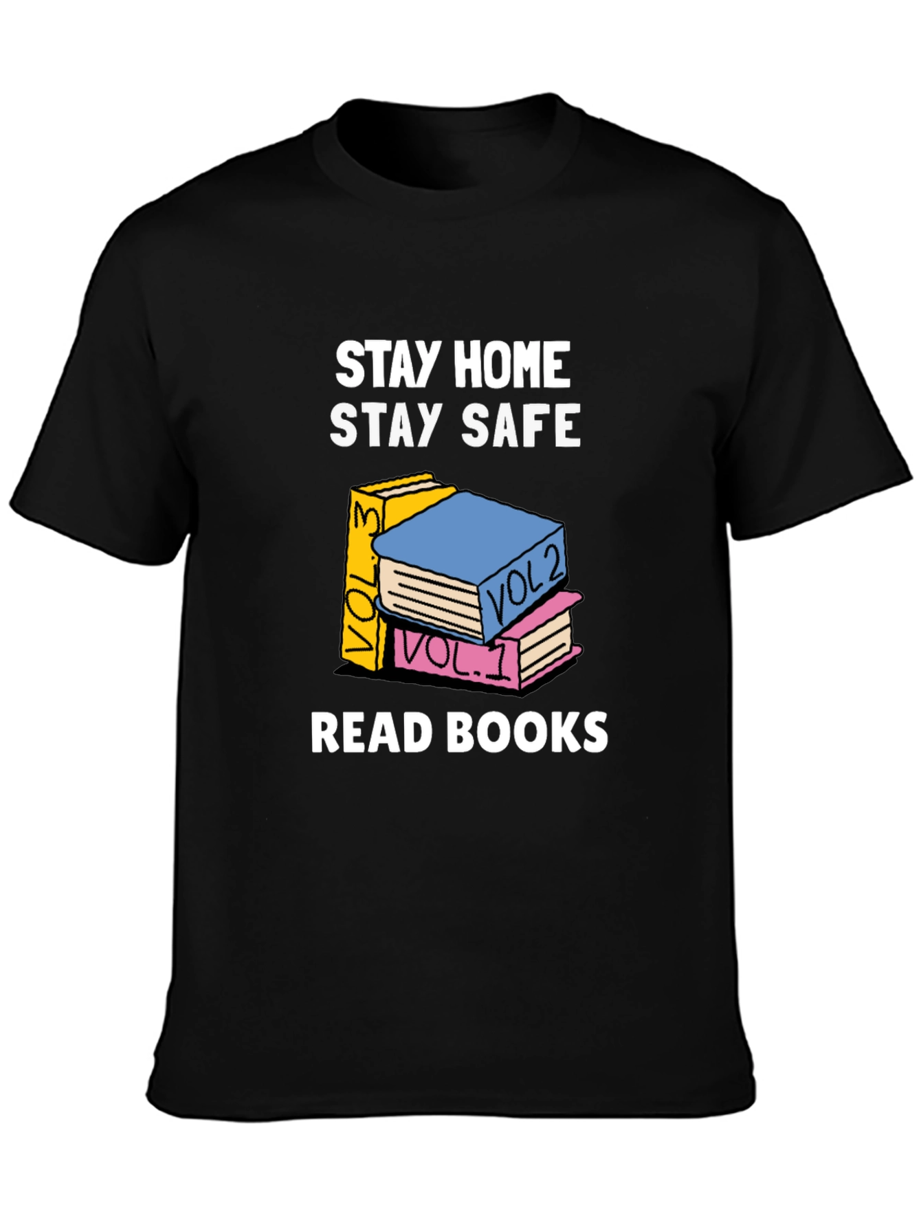 Black Stay Home, Stay Safe, Read Books Graphic T-Shirt view 3