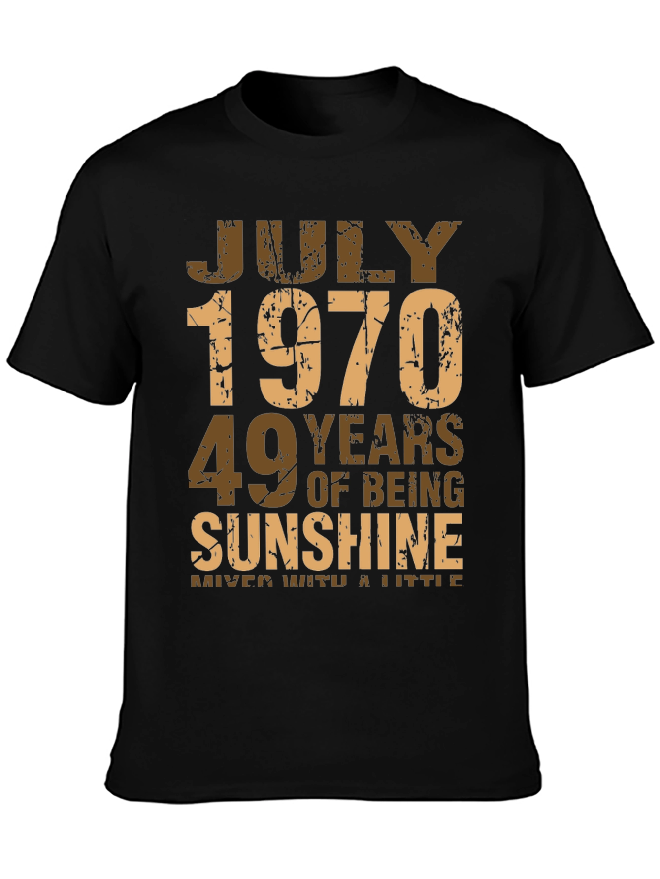 Black July 1970 Birthday T-Shirt - 49 Years of Sunshine! view 3