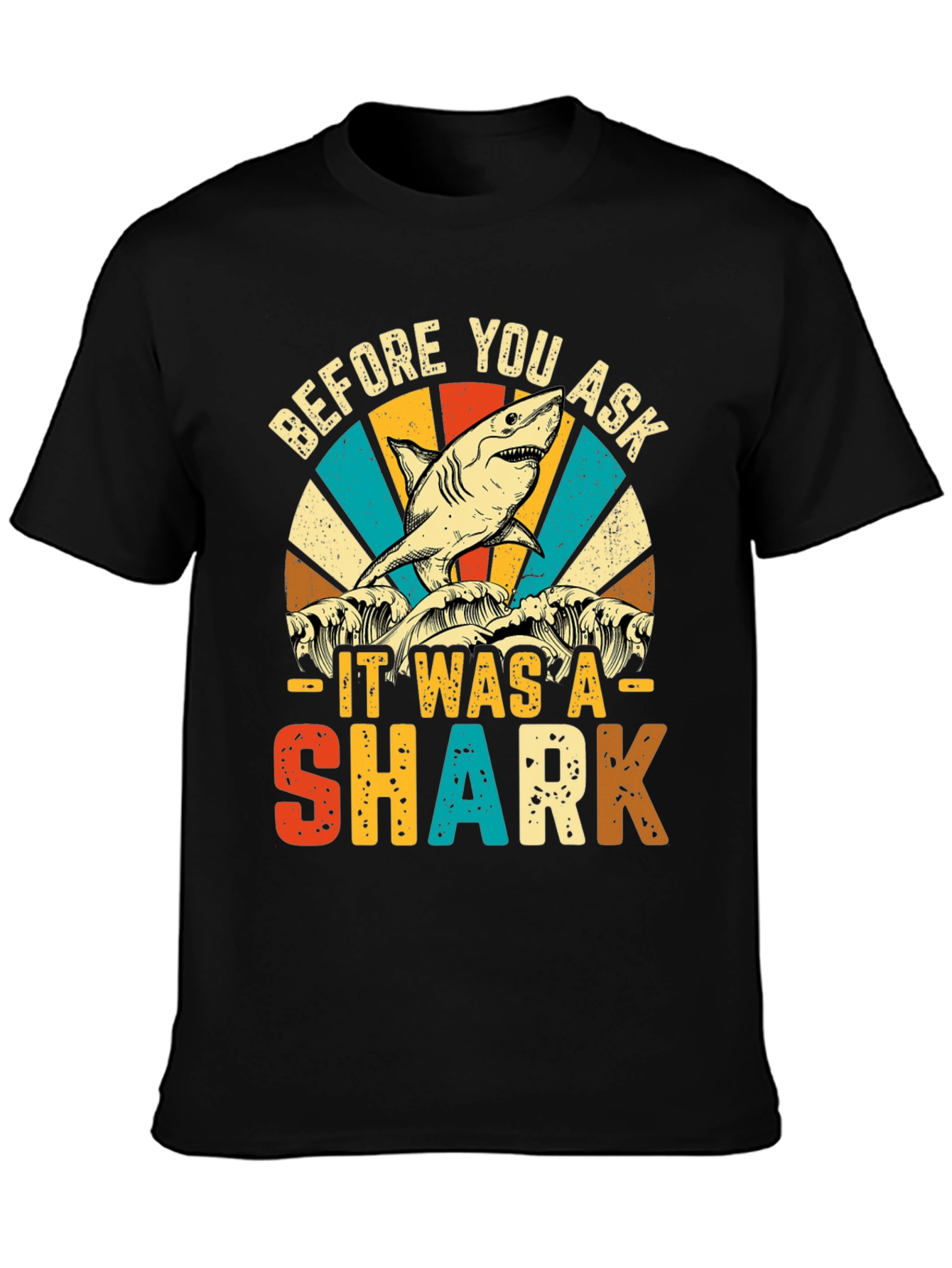 Black Before You Ask It Was A Shark T-Shirt view 3