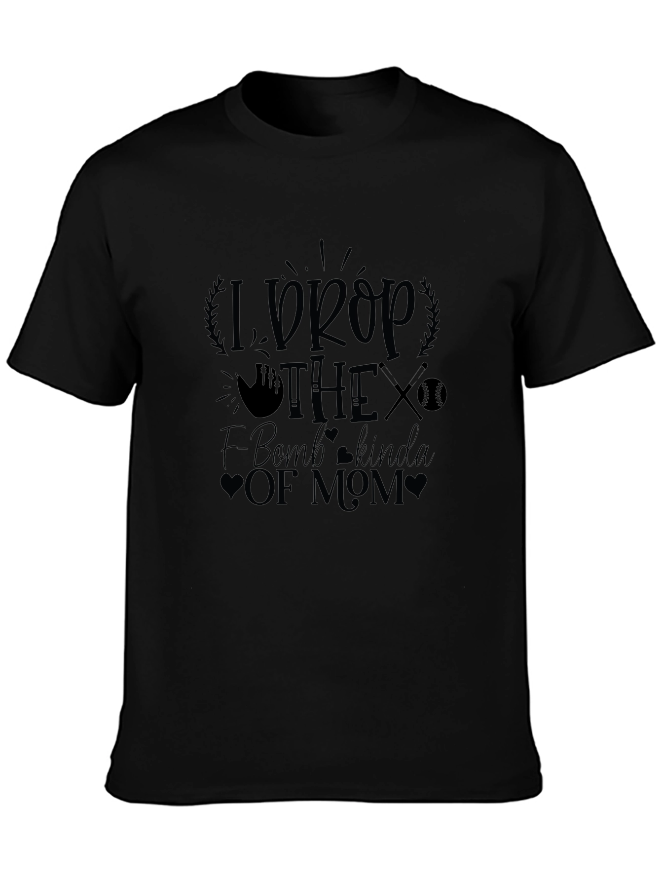 Black I Drop The F Bomb Kinda of Mom Black T-Shirt view 3