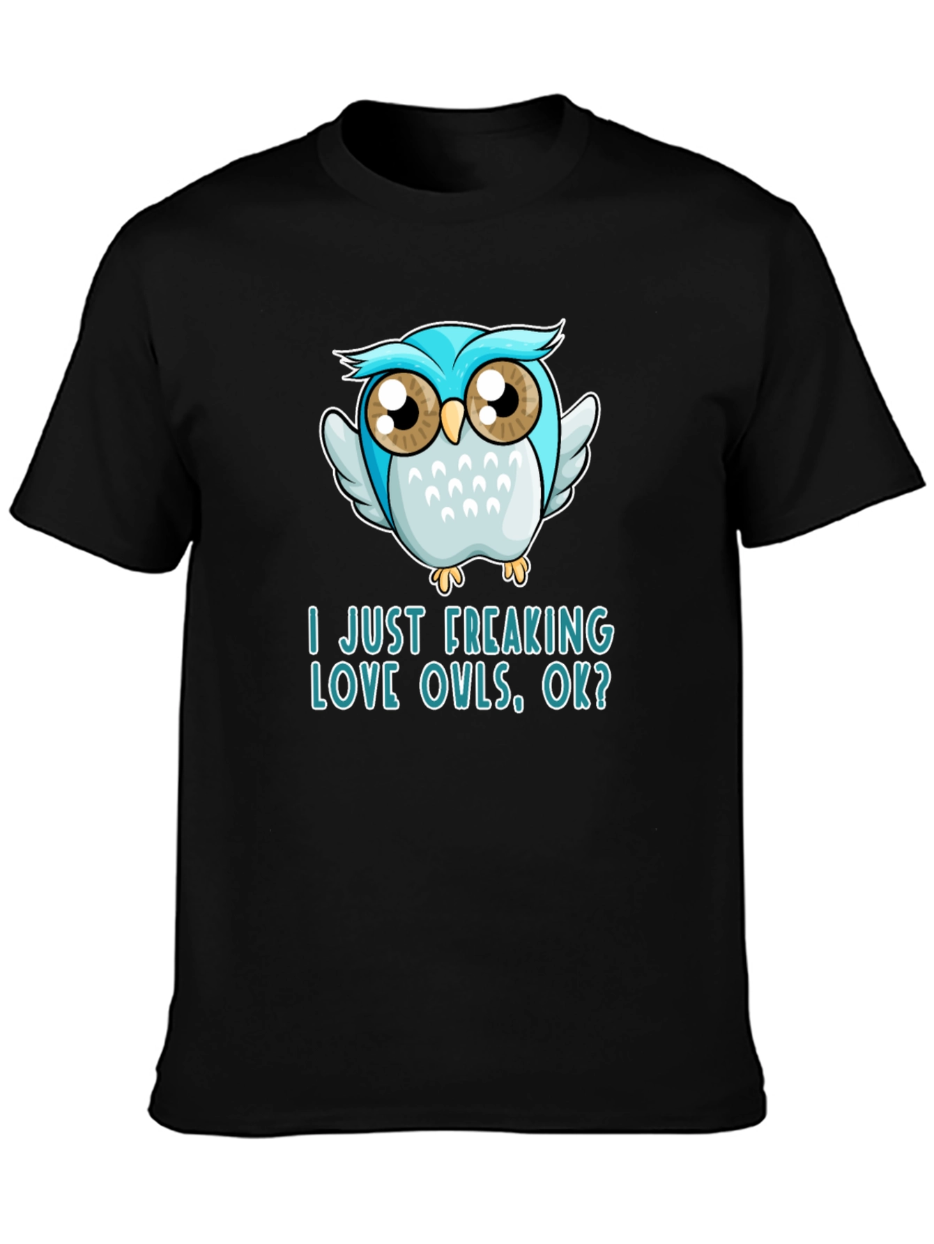 Black I Just Freaking Love Owls T-Shirt view 3