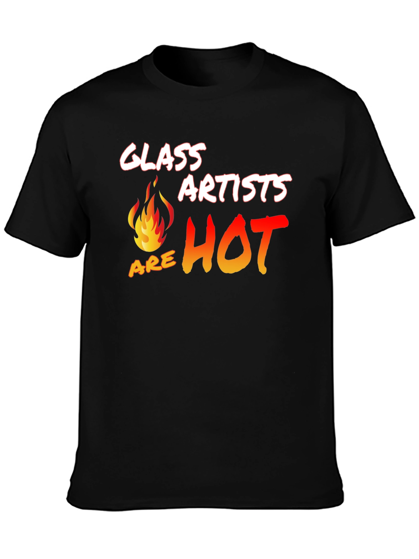 Black Glass Artists Are Hot T-Shirt view 3