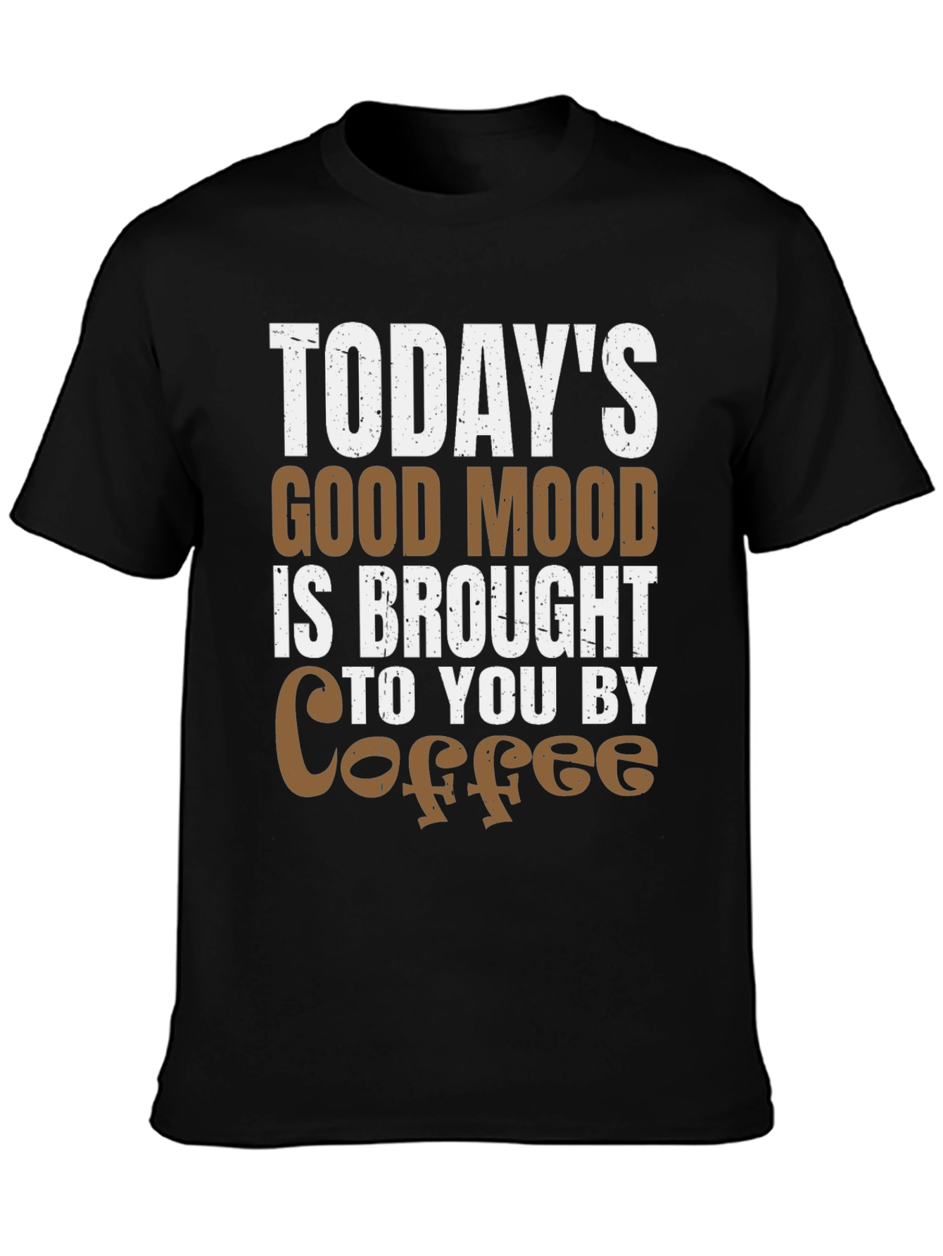 Black Today's Good Mood Coffee T-Shirt view 3