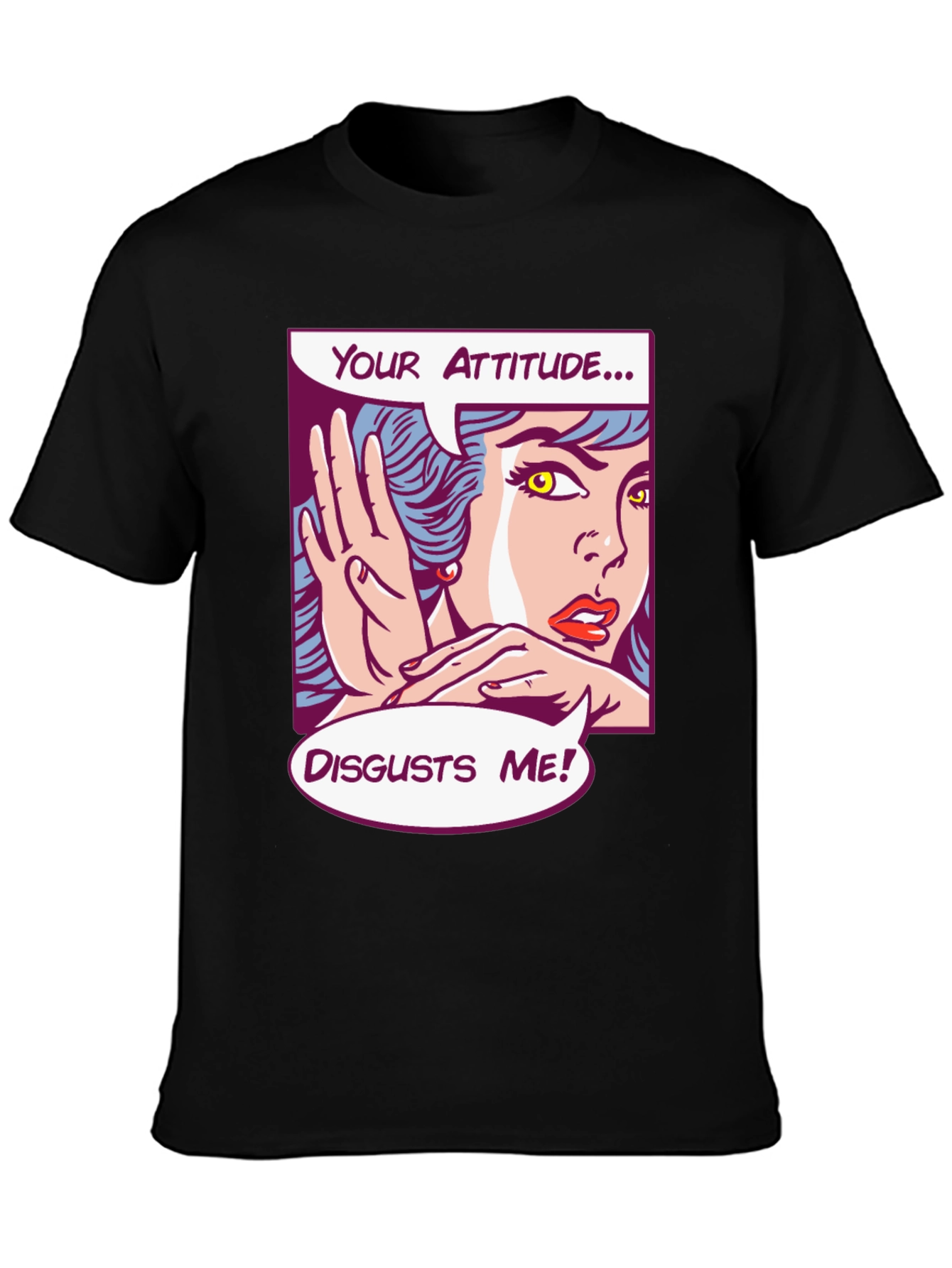 Black Attitude Disgusts Me Pop Art T-Shirt view 3