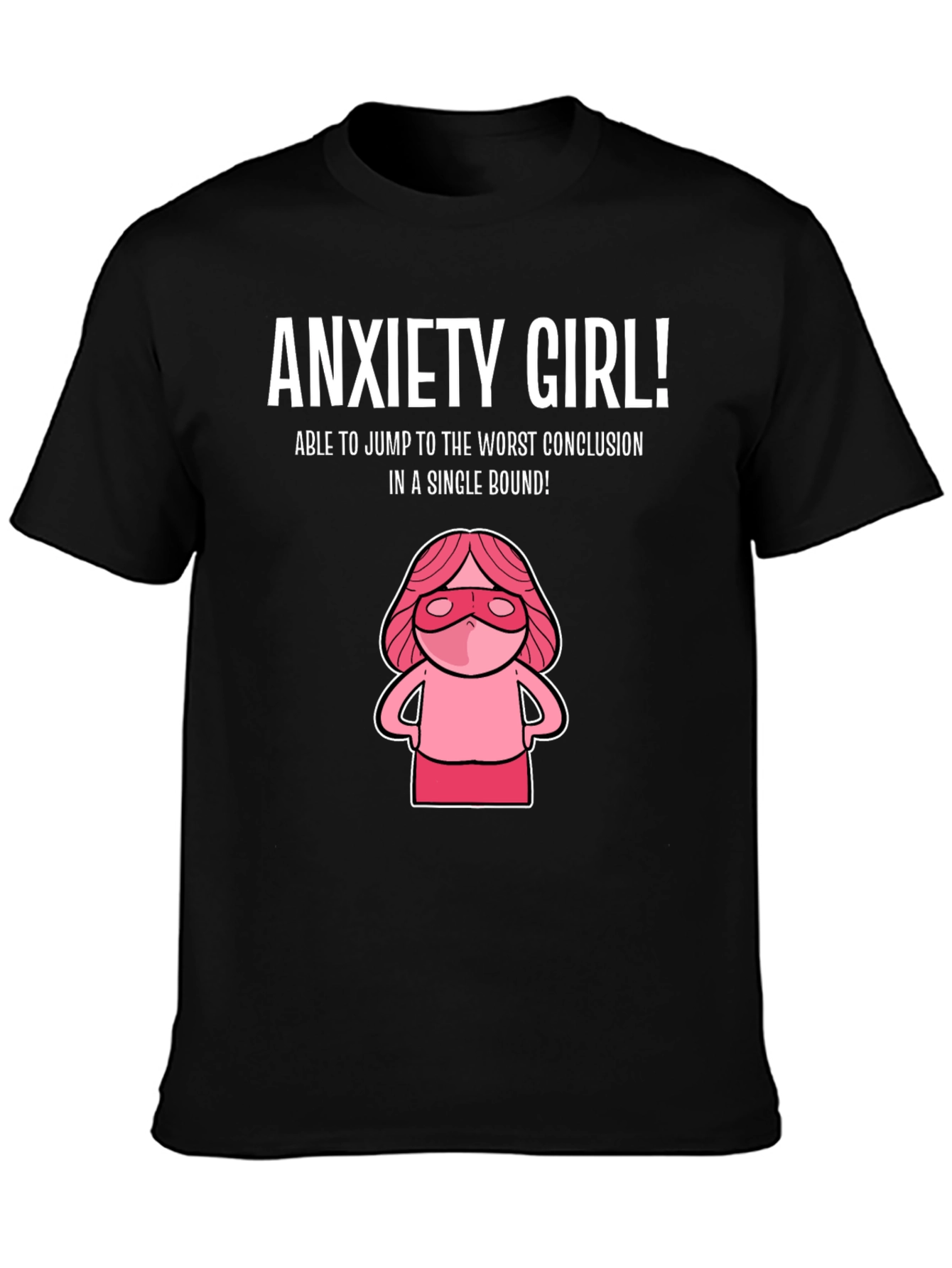 Black Anxiety Girl T-Shirt - Funny Graphic Tee view 3