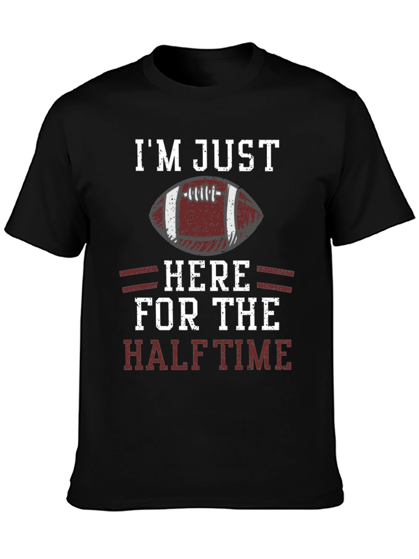 Black I'm Just Here for the Halftime Football T-Shirt view 3