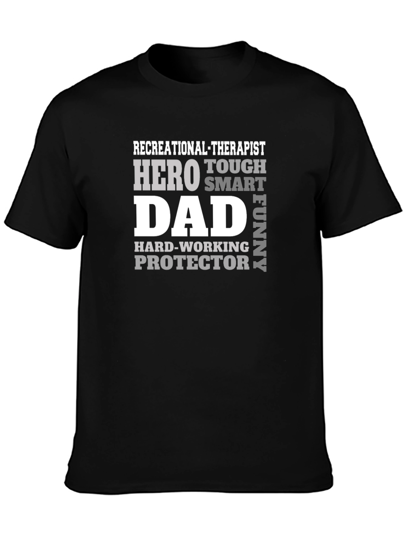 Black Recreational Therapist Dad T-Shirt - Hero Tough Smart Funny Protector view 3