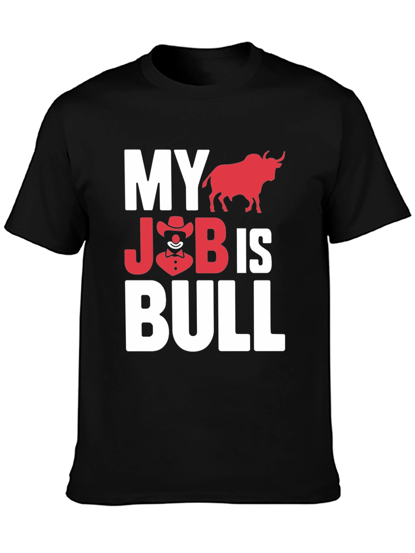 Black My Job is Bull Funny Graphic T-Shirt view 3