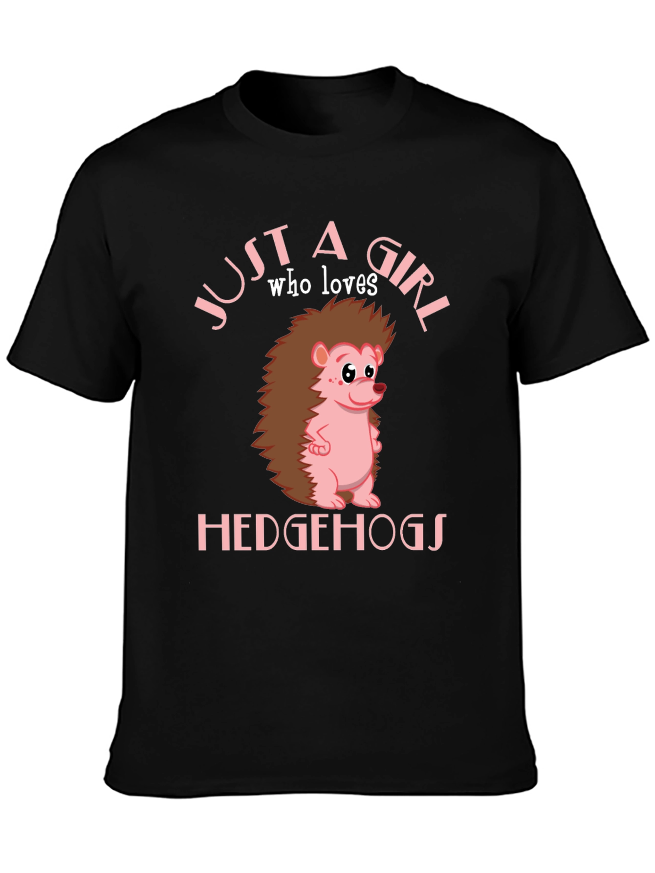 Black Just a Girl Who Loves Hedgehogs T-Shirt view 3