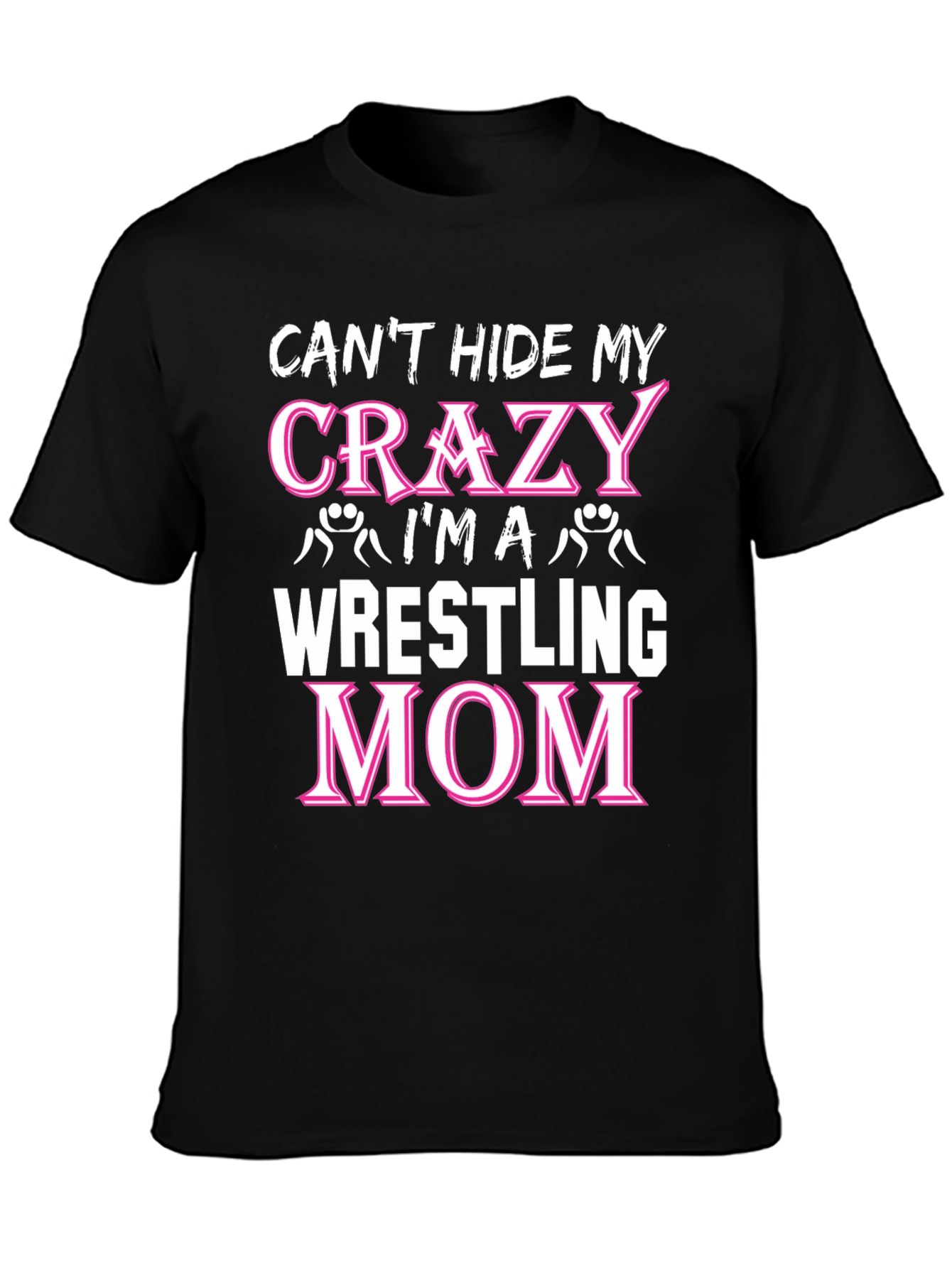 Black Crazy Wrestling Mom T-Shirt view 3