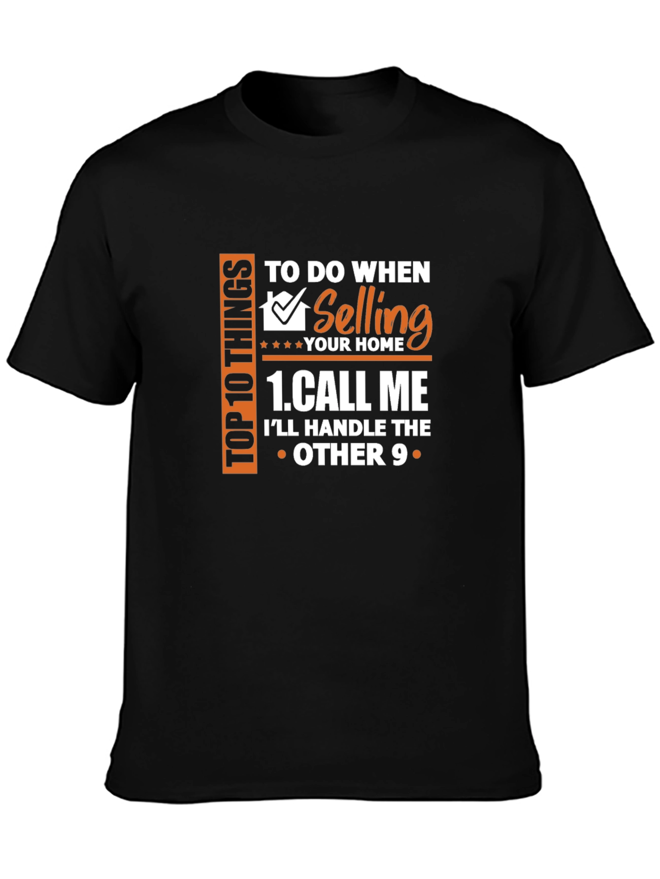 Black Realtor T-Shirt: Call Me When Selling Your Home view 3