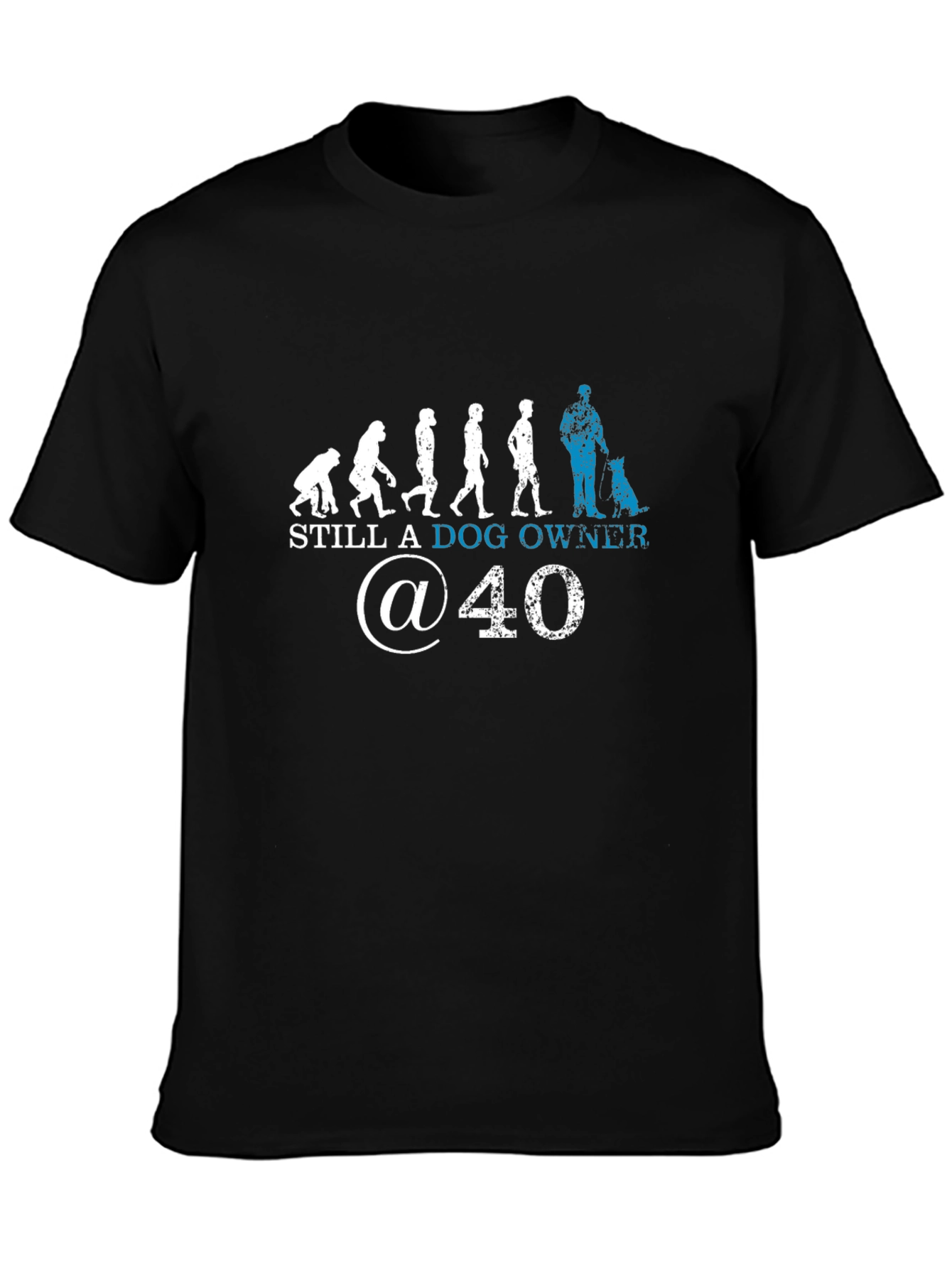 Black Still A Dog Owner At 40 T-Shirt view 3