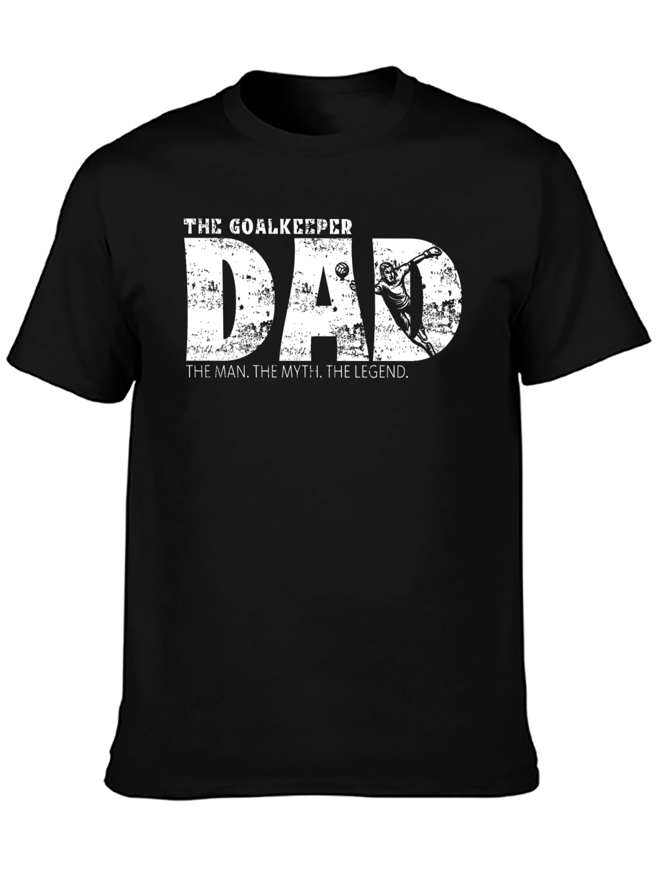 Black Goalkeeper Dad T-Shirt - The Man, The Myth, The Legend view 3