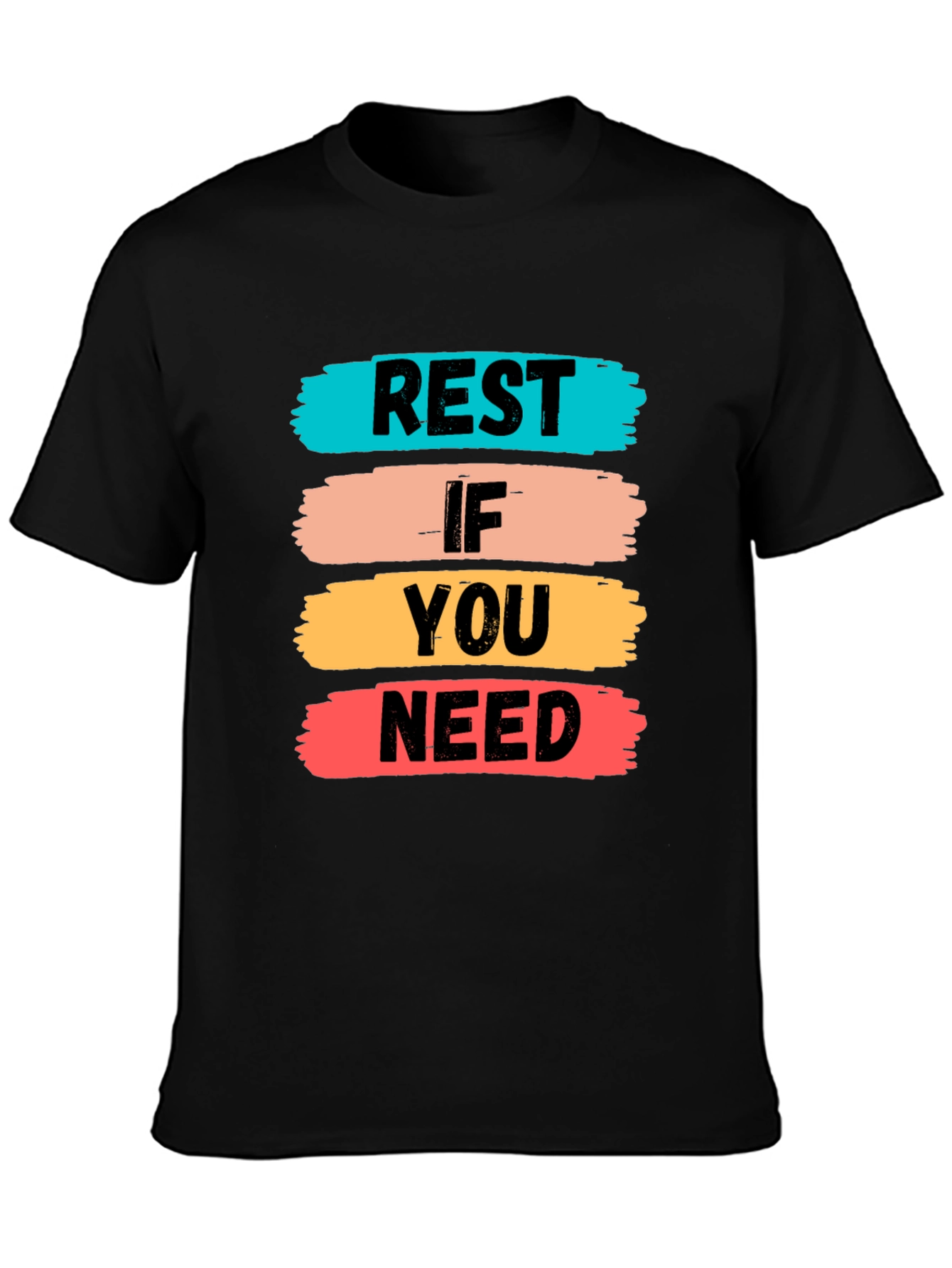 Black Rest If You Need T-Shirt | Short Sleeve Crew Neck Tee view 3