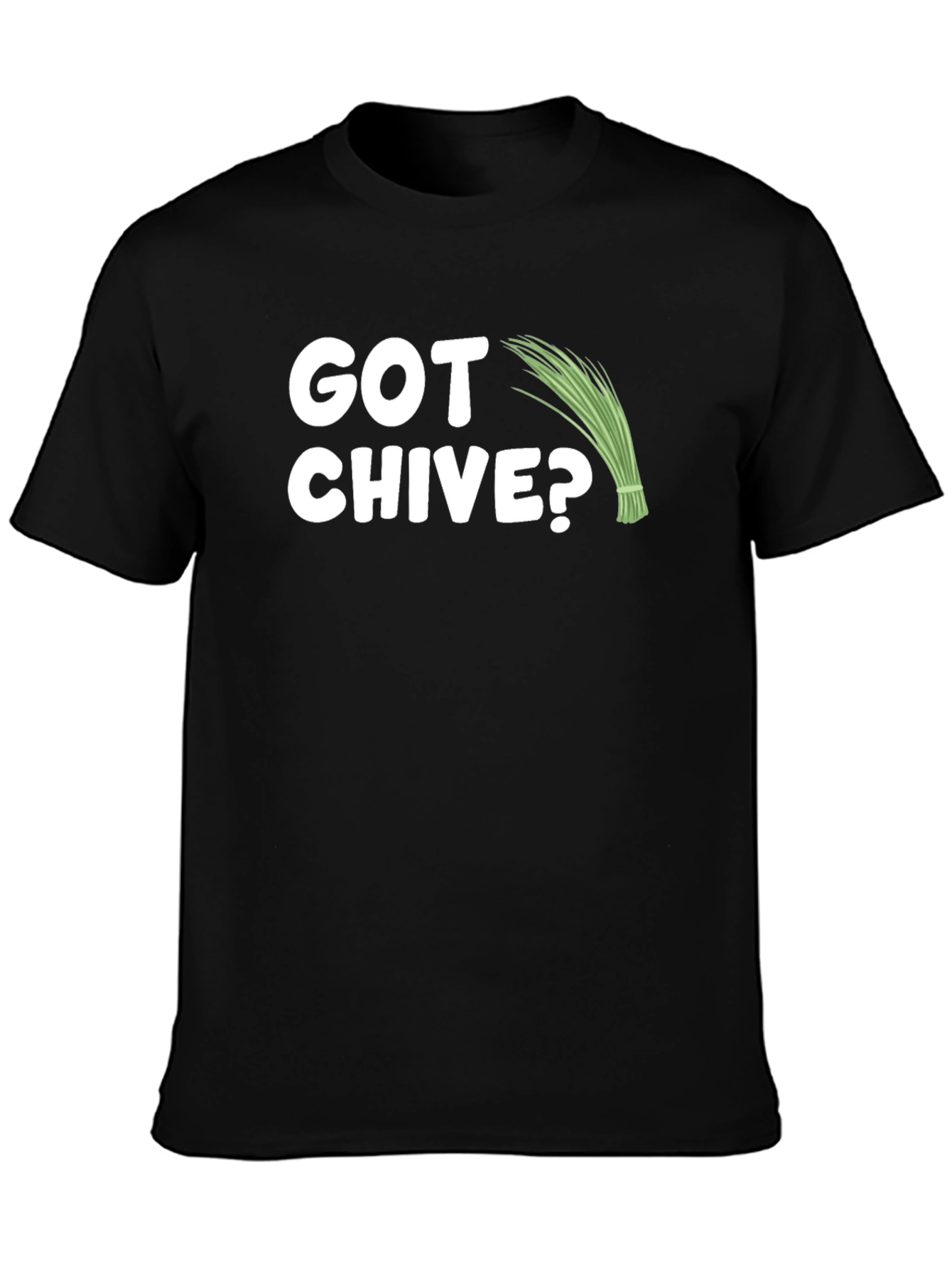 Black Got Chive? Funny Herb T-Shirt view 3